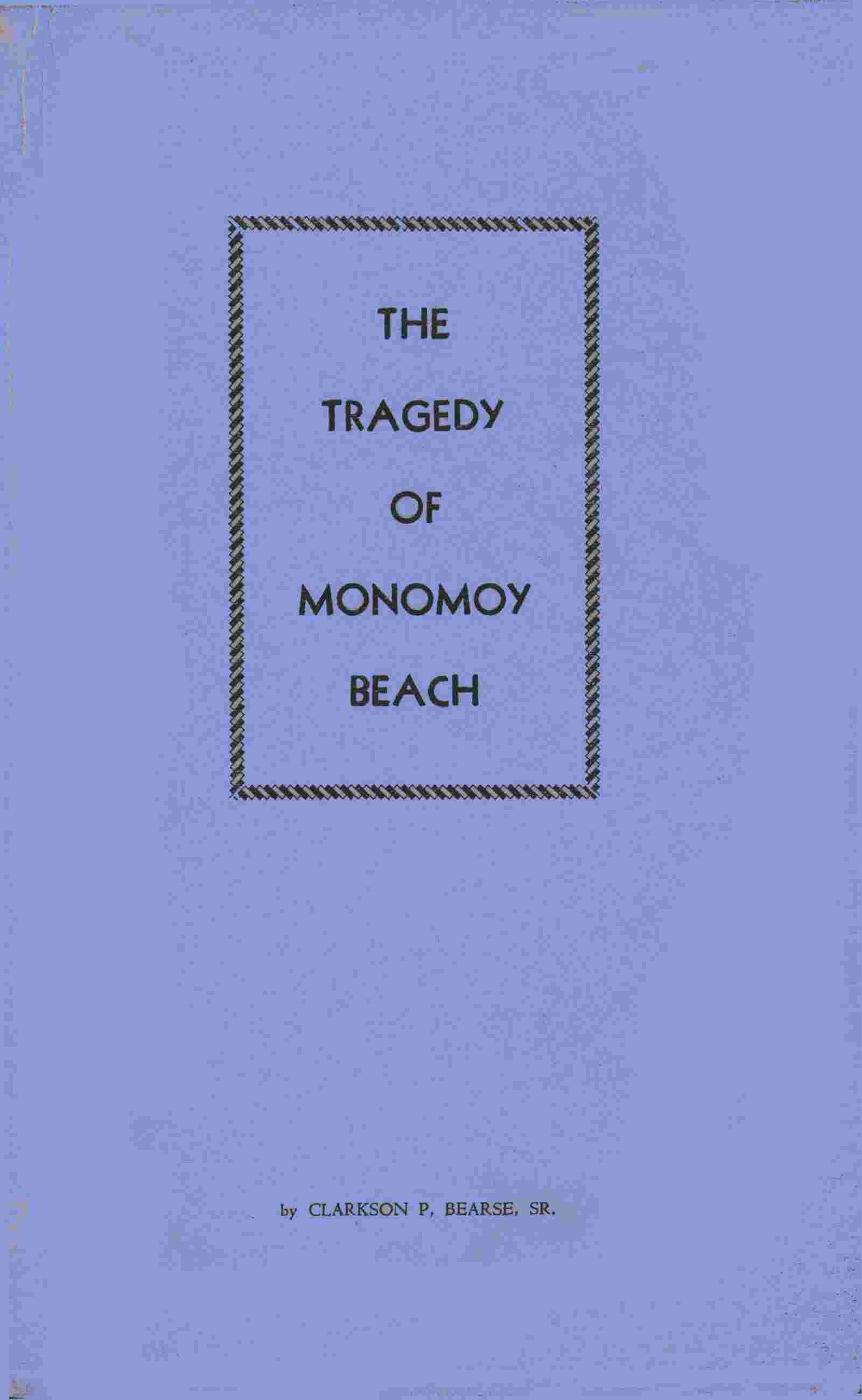 The tragedy of Monomoy Beach cover