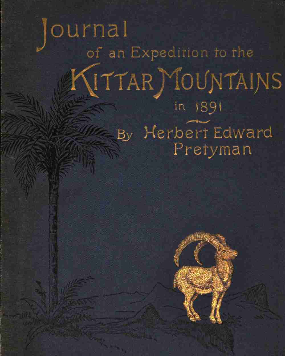 Journal of Herbert Edward Pretyman written during his expedition to the Kittar Mountains, between Kenneh (on the Nile) and the Red Sea, 1891 cover