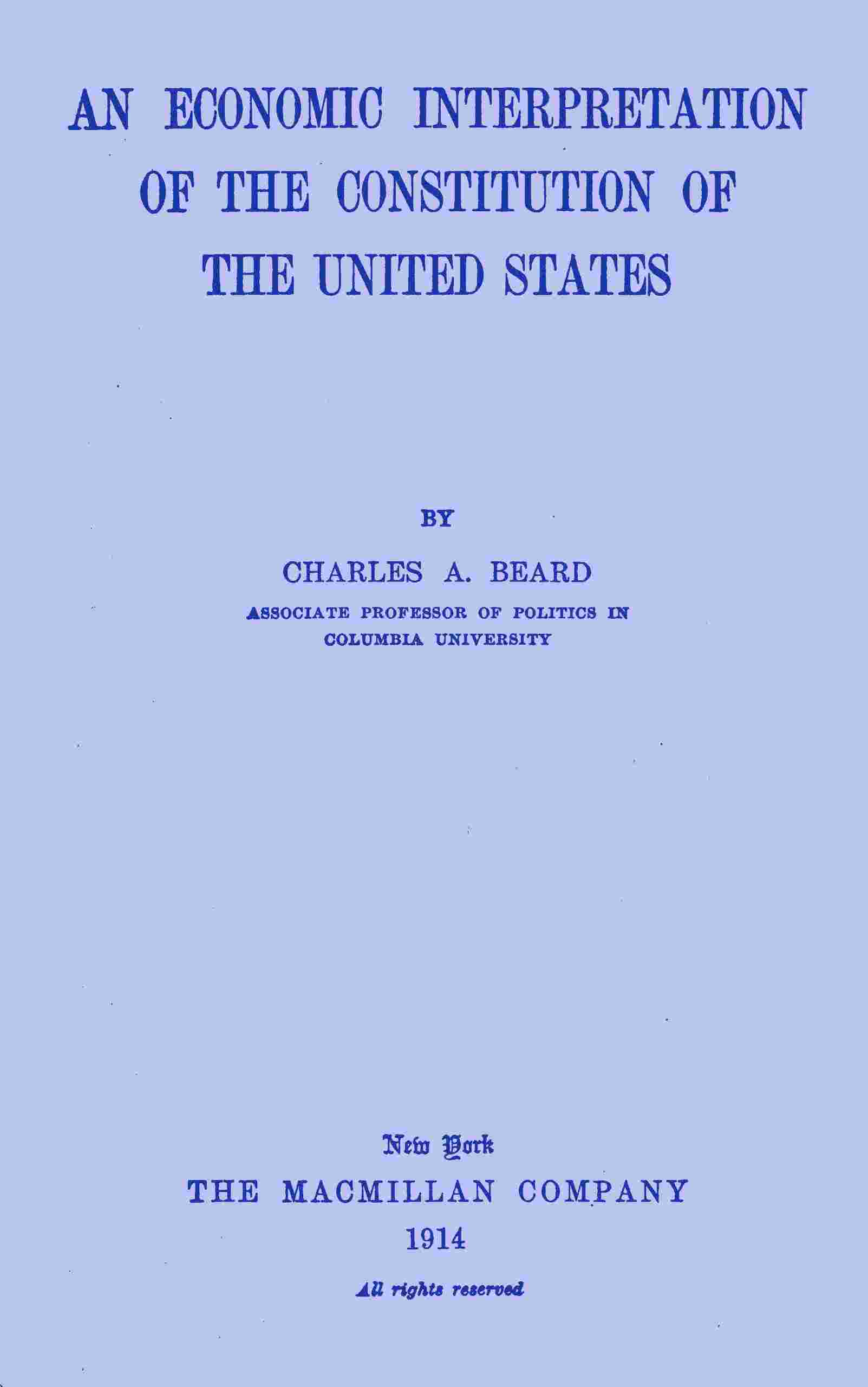 An economic interpretation of the Constitution of the United States cover