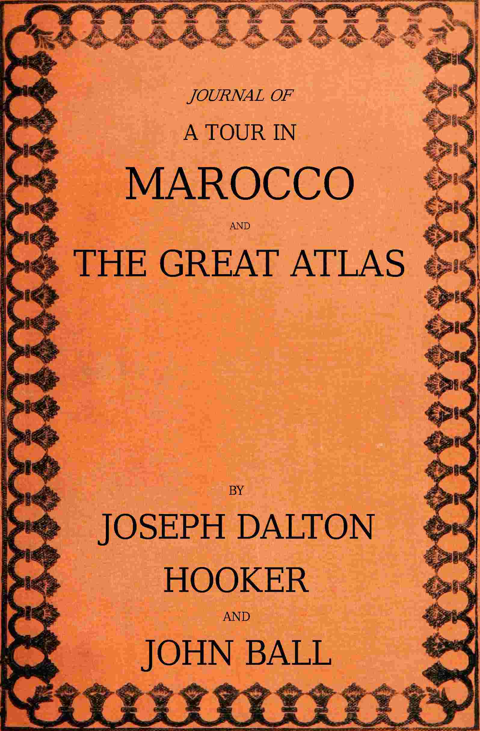 Journal of a tour in Marocco and the Great Atlas cover