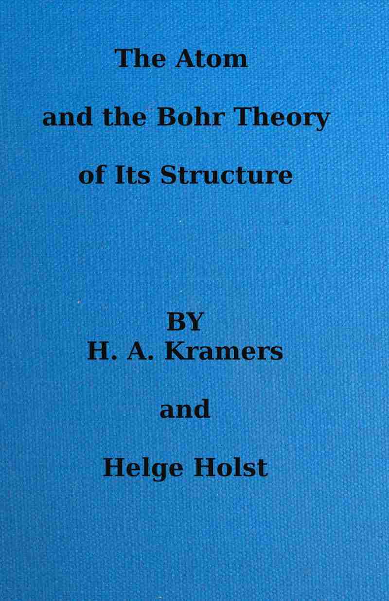 The atom and the Bohr theory of its structure cover