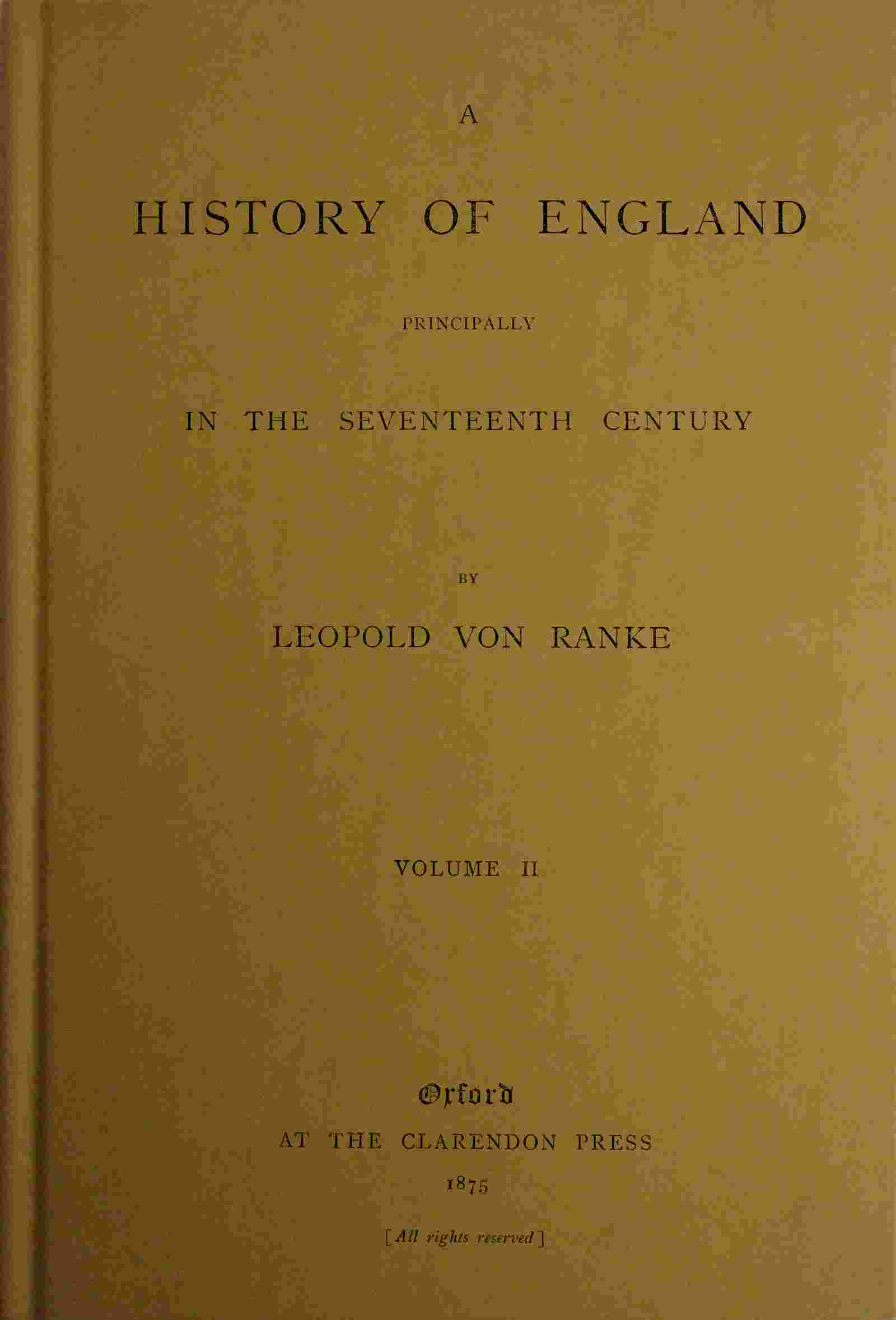 A history of England principally in the seventeenth century, Volume 2 (of 6) cover