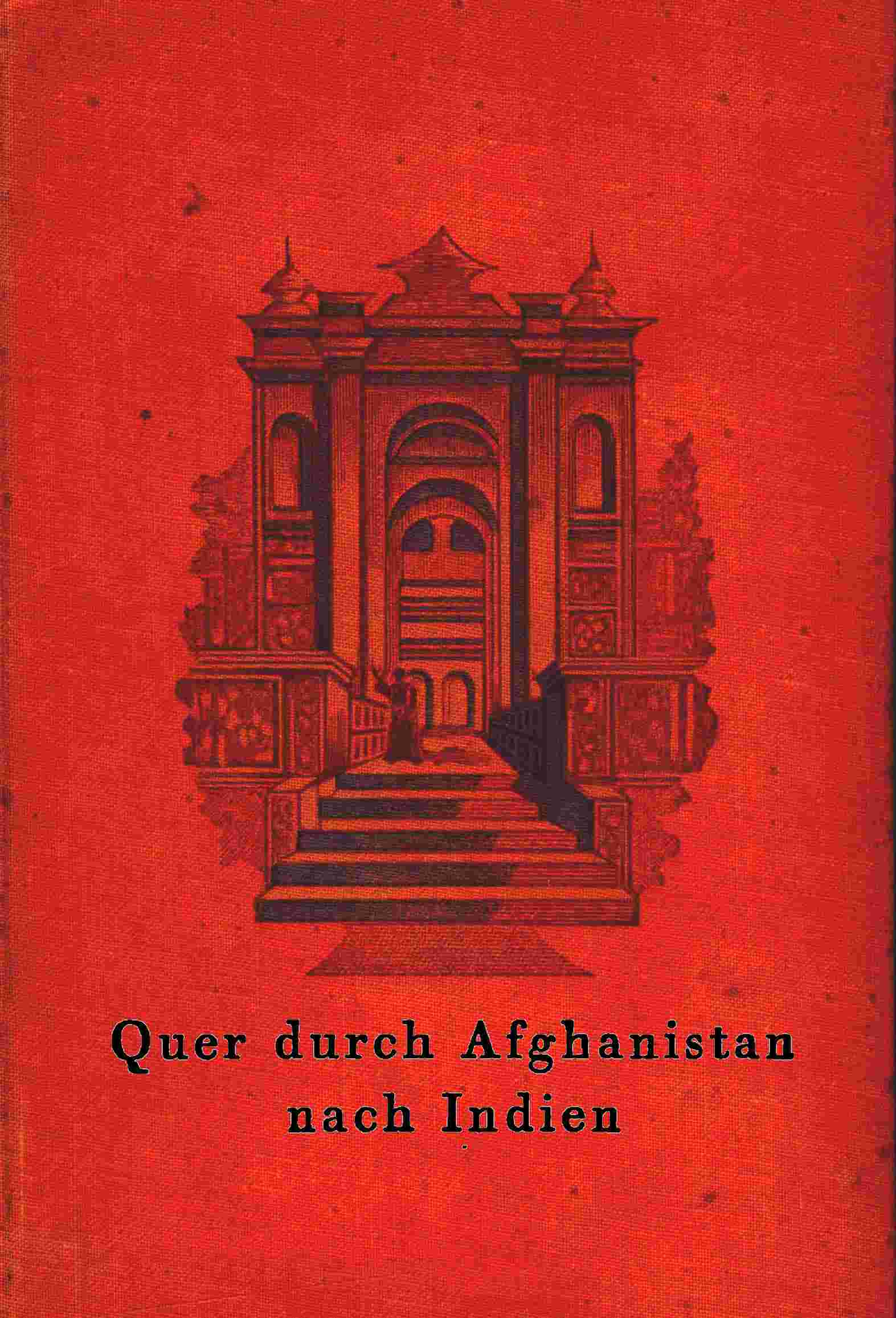 Quer durch Afghanistan nach Indien cover