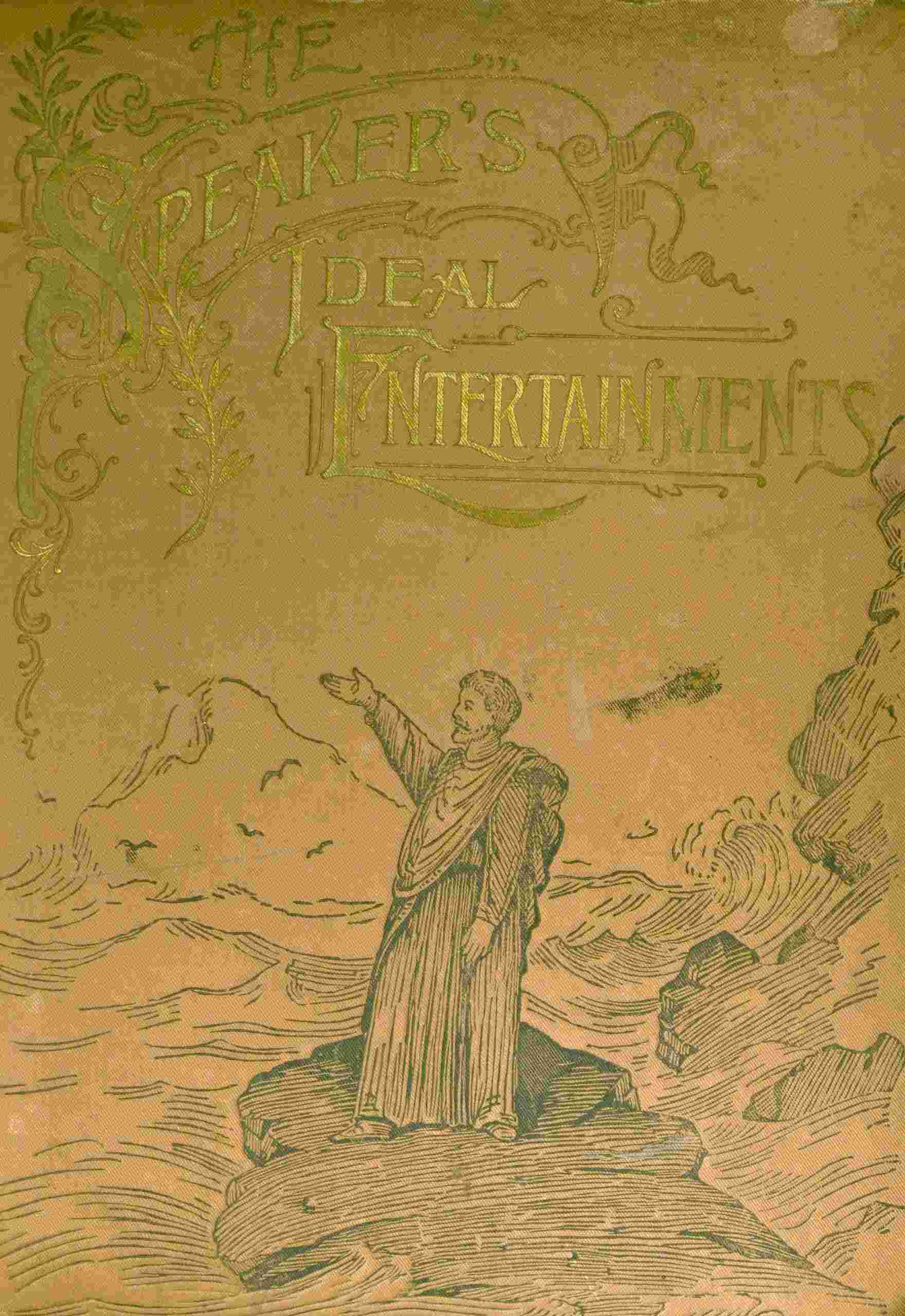 The speaker's ideal entertainments cover