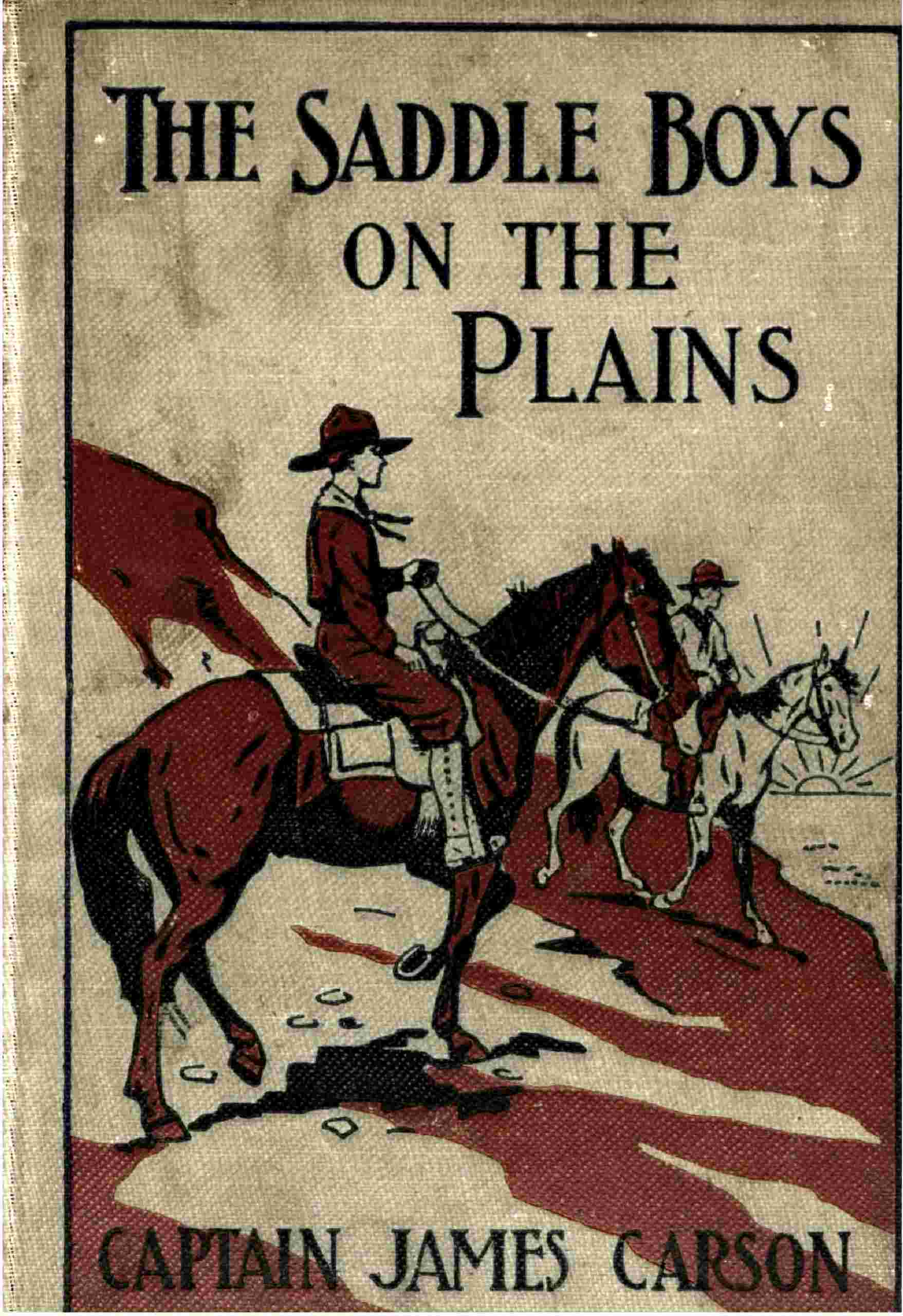 The saddle boys on the plains cover