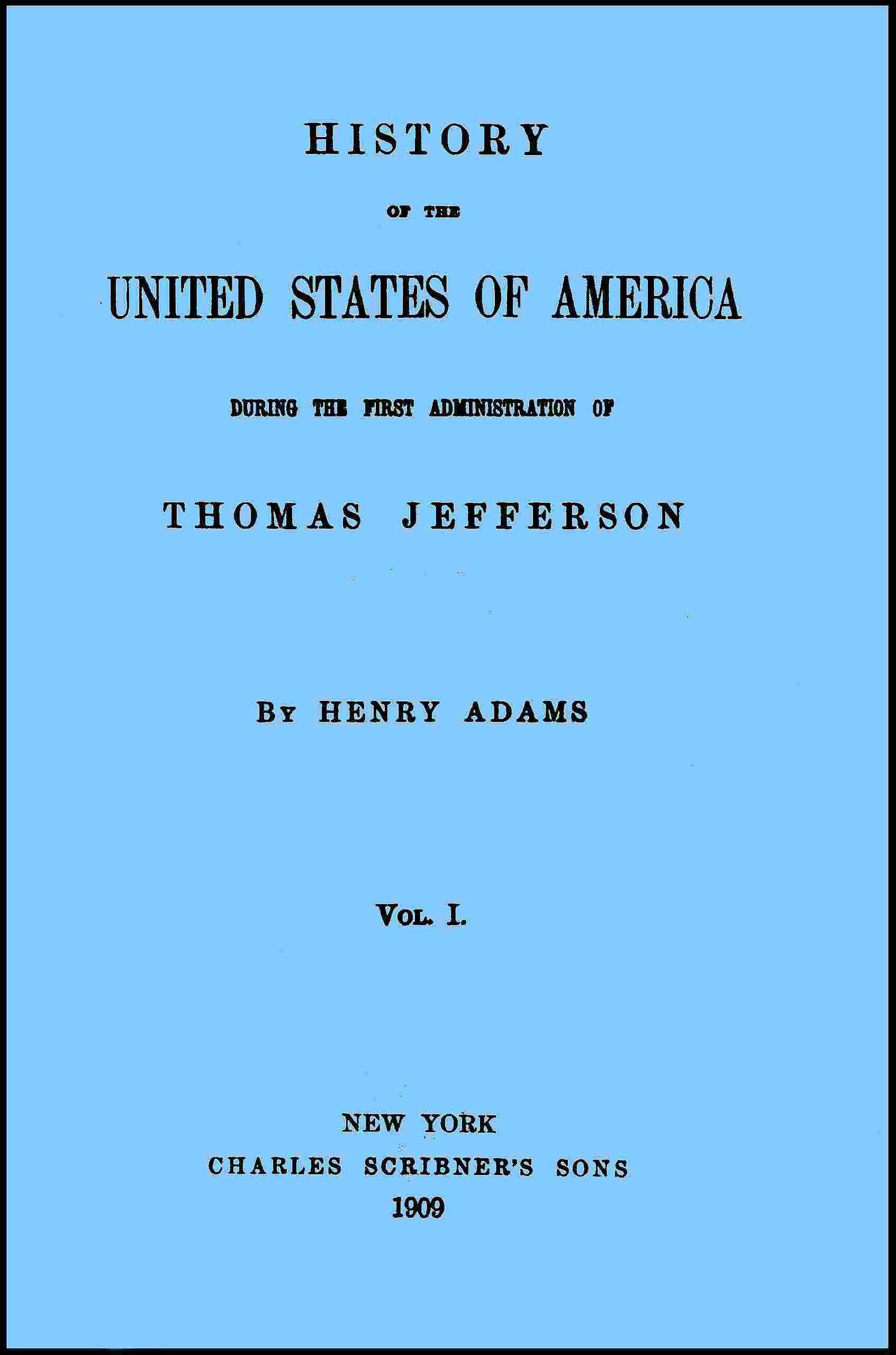 History of the United States of America, Volume 1 (of 9) cover