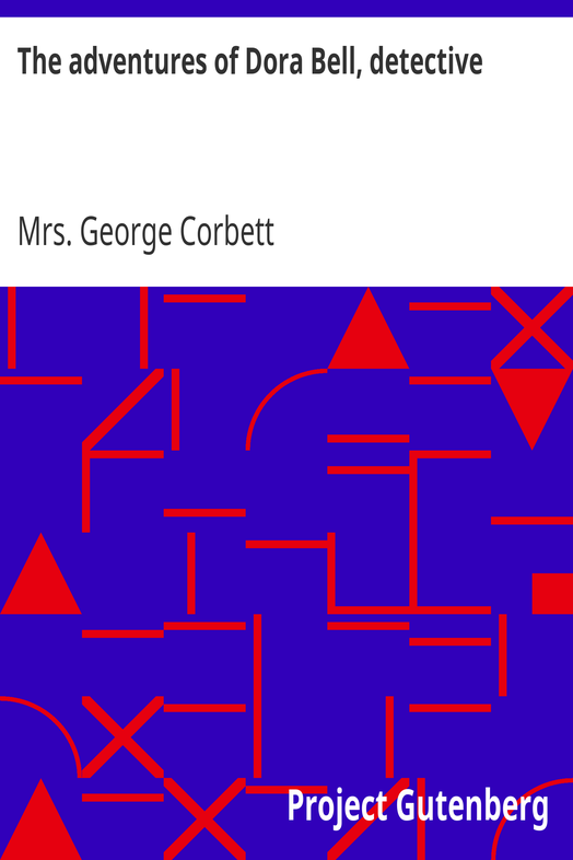 The adventures of Dora Bell, detective cover