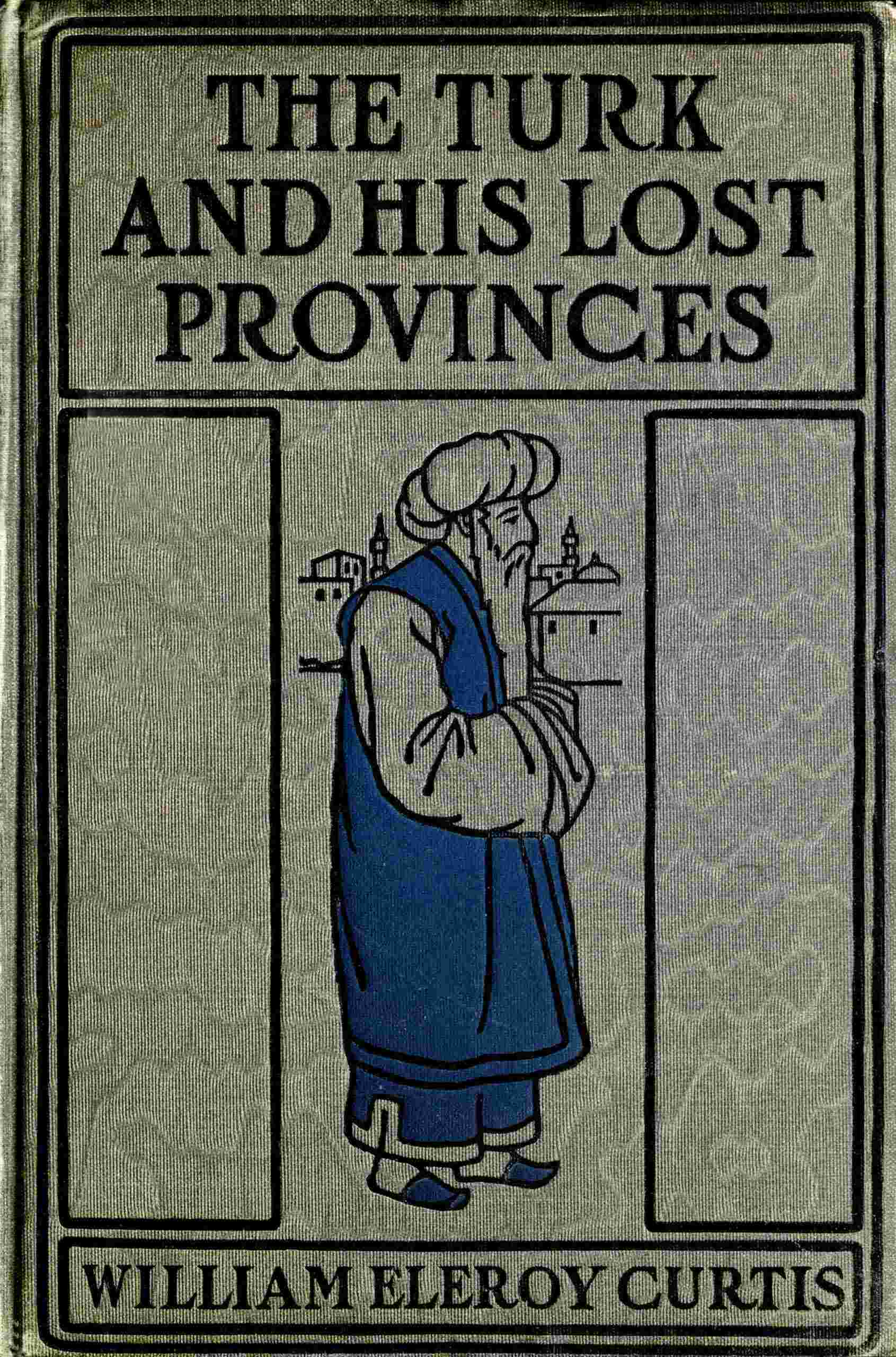 The Turk and his lost provinces cover