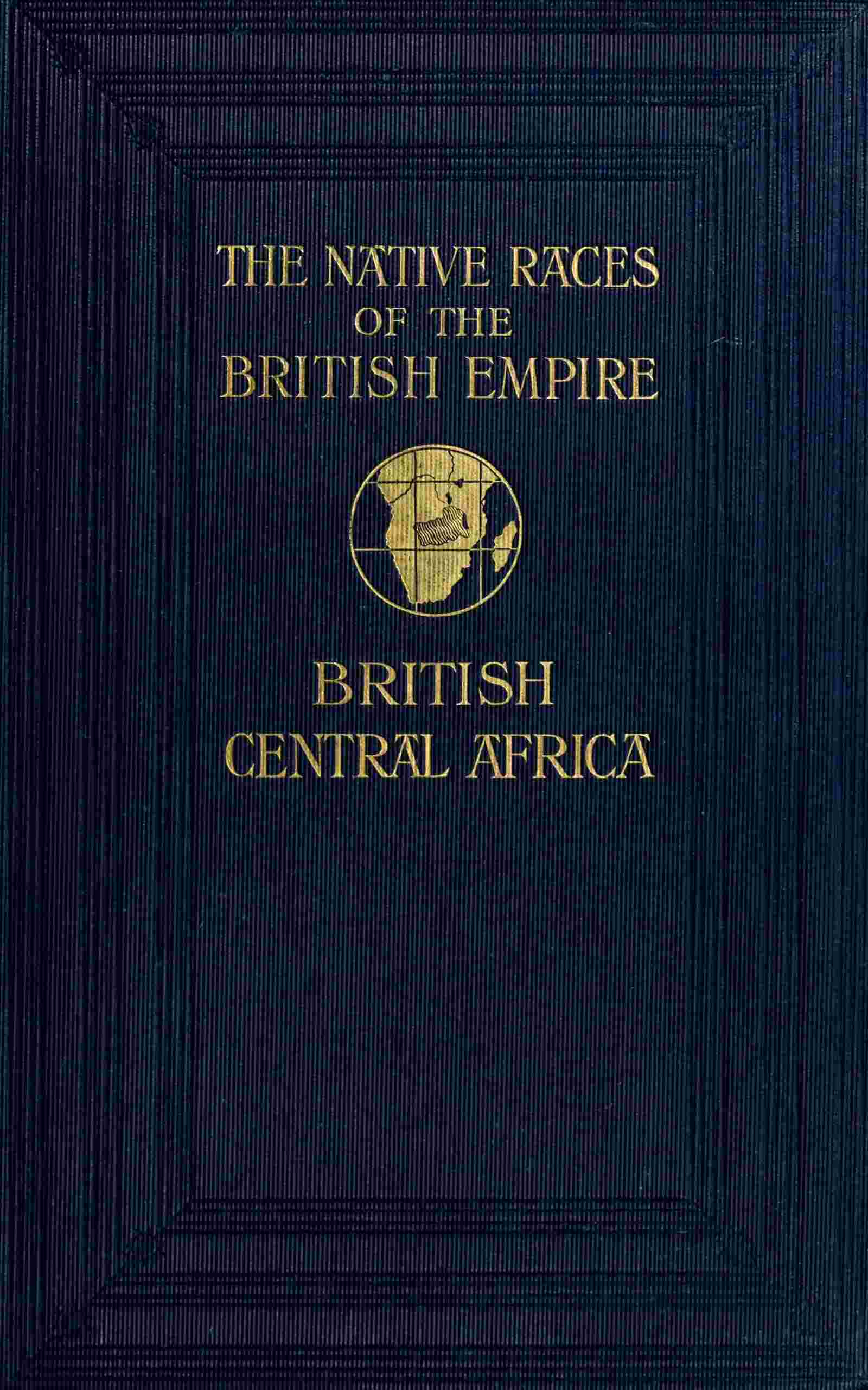 The natives of British Central Africa cover