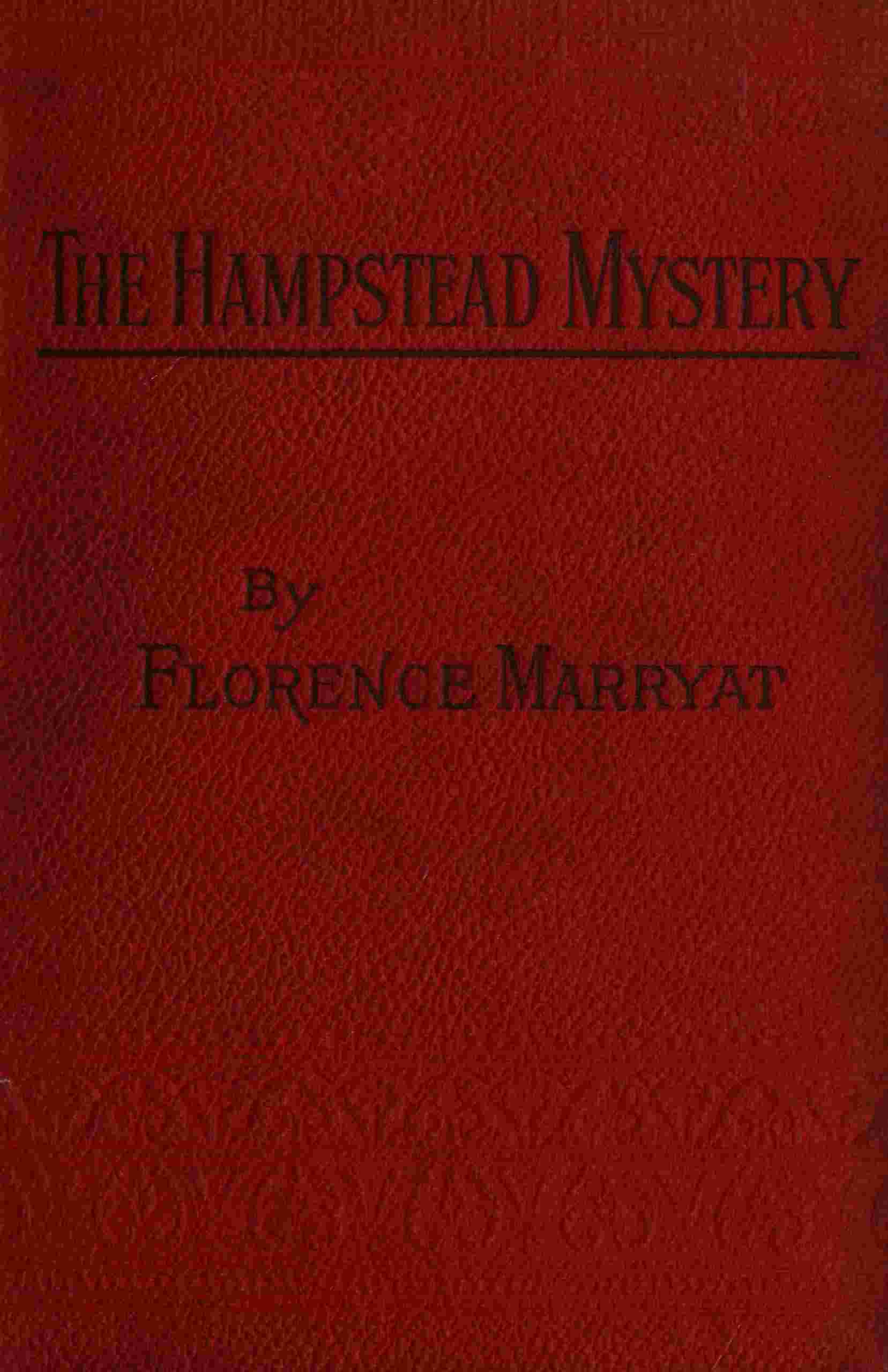 The Hampstead mystery: a novel. Volume 3 (of 3) cover