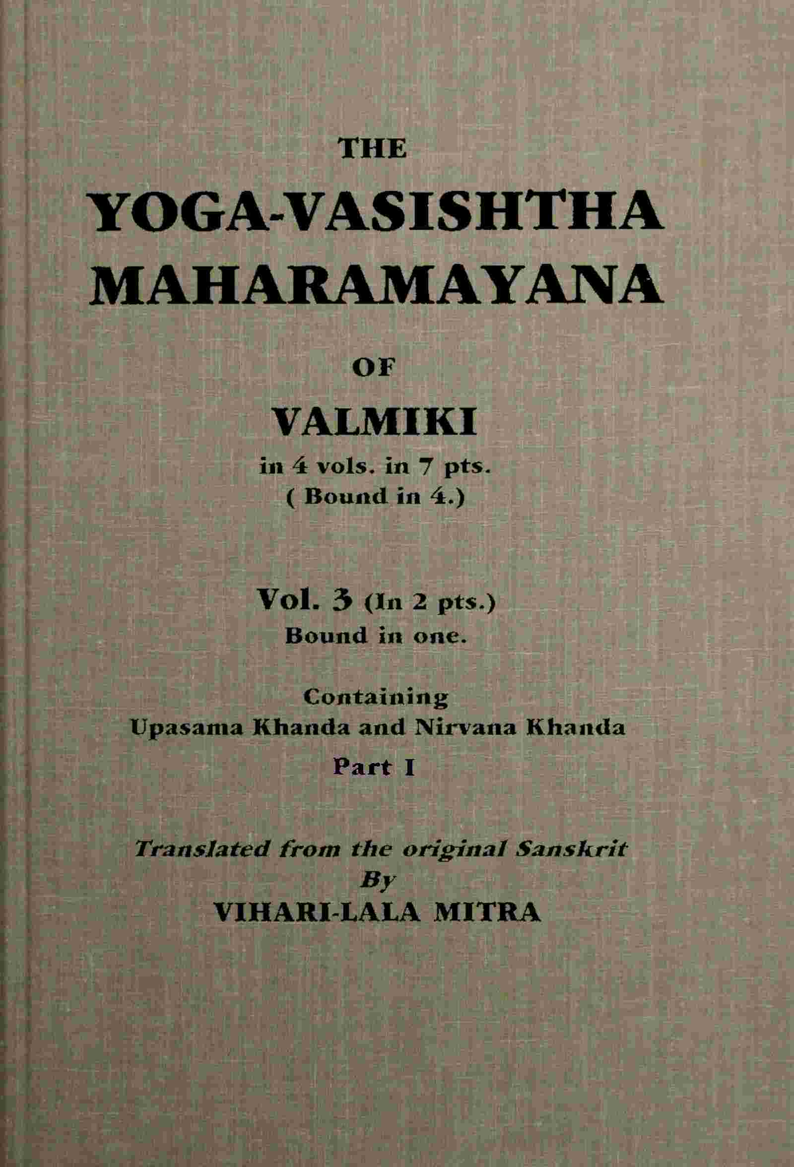 The Yoga-Vasishtha Maharamayana of Valmiki, Vol. 3 (of 4), Part 1 (of 2) cover