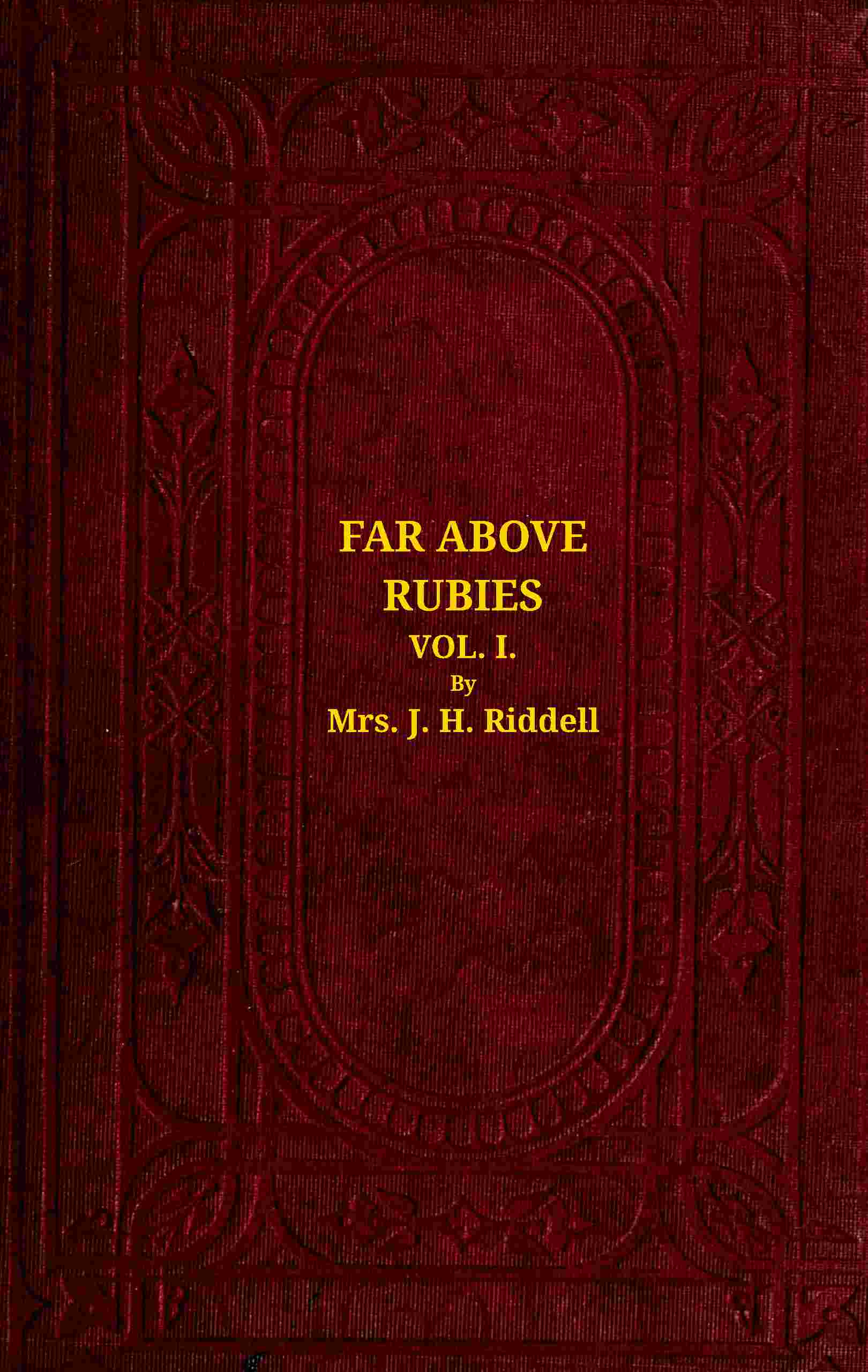 Far above rubies (Vol. 1 of 3) cover
