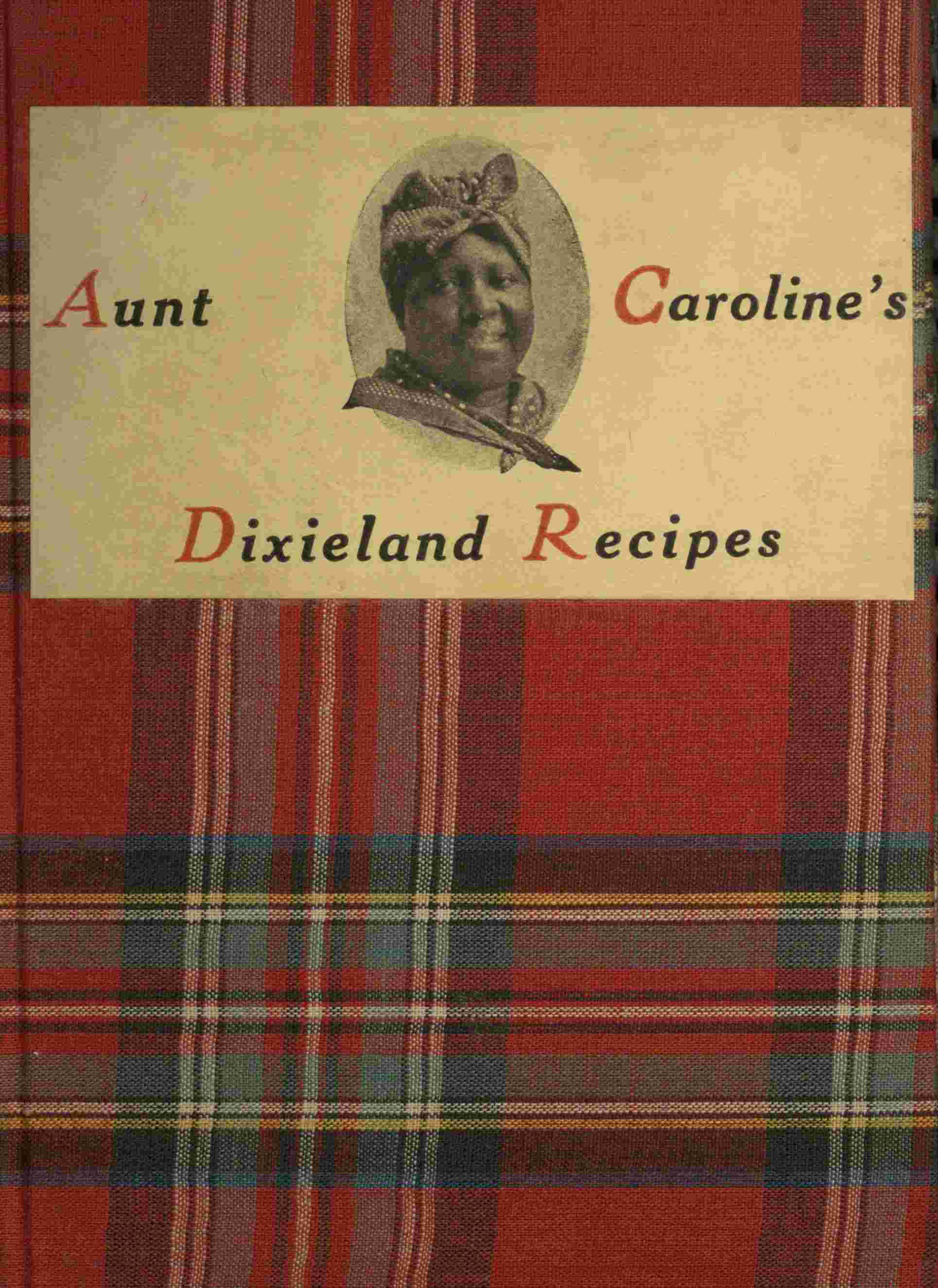 Aunt Caroline's Dixieland recipes cover