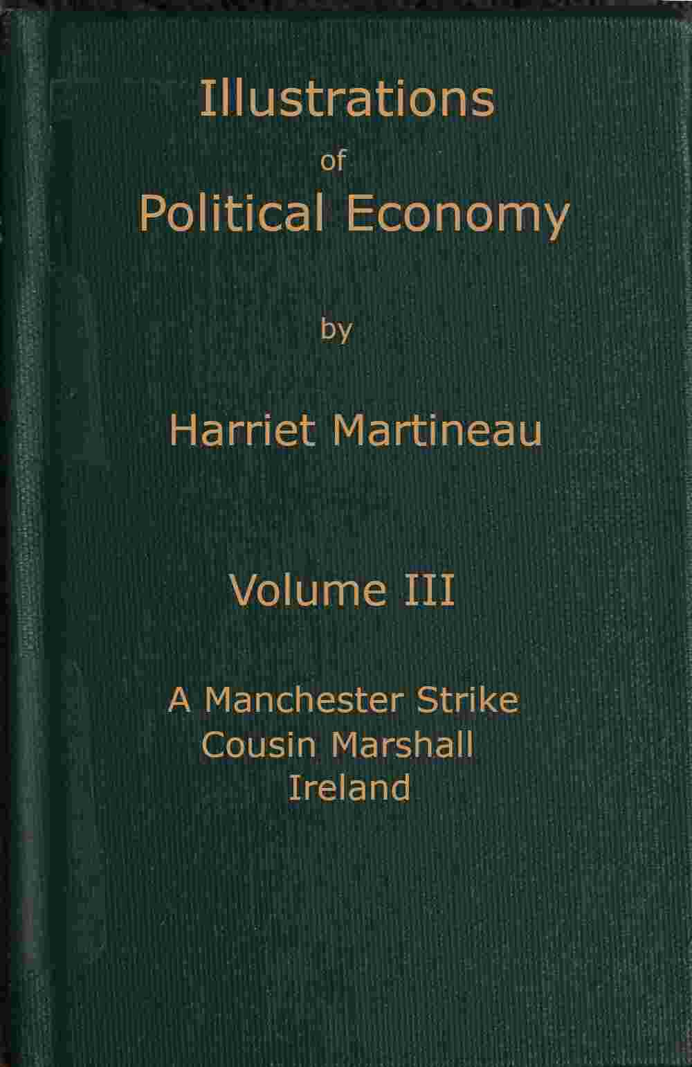 Illustrations of political economy, Volume 3 (of 9) cover