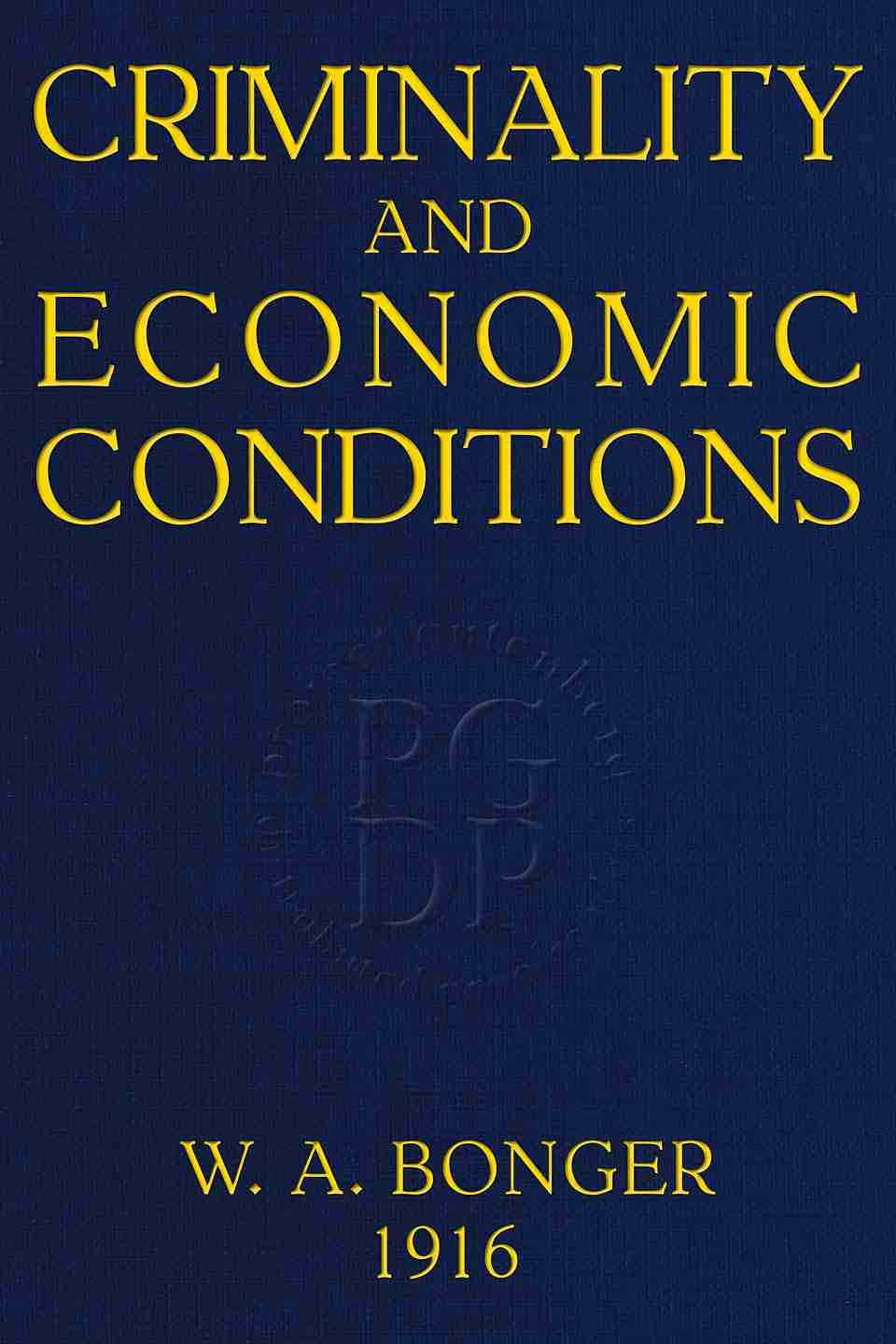 Criminality and economic conditions cover