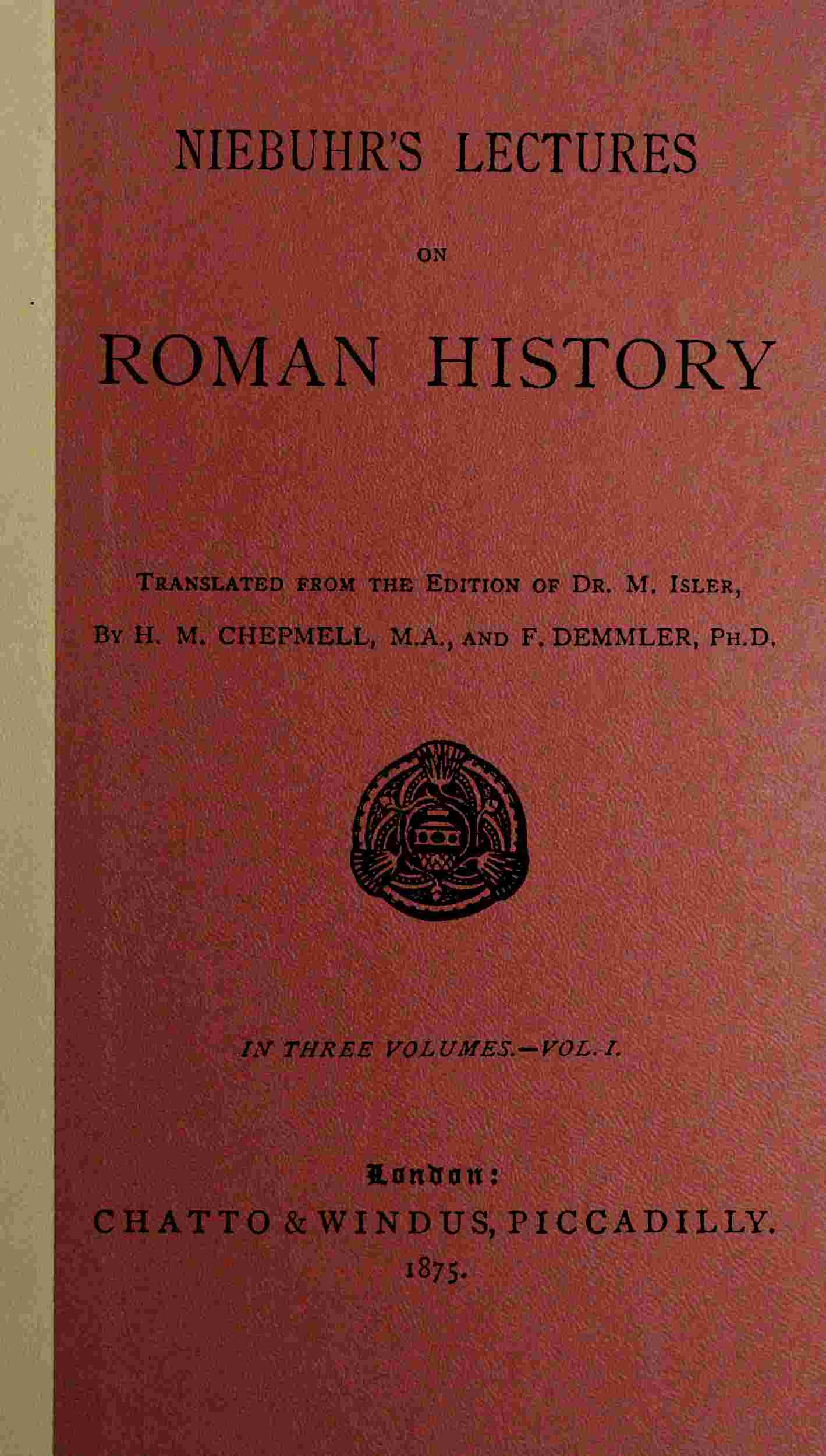 Niebuhr's lectures on Roman history, Vol. 1 (of 3) cover