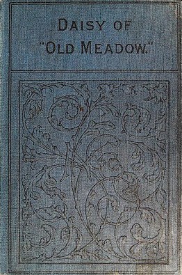 Daisy of "Old Meadow." cover