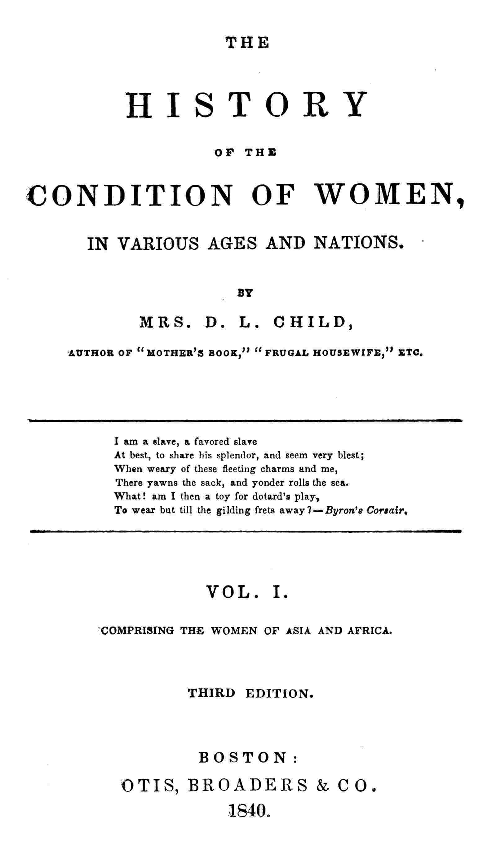 The history of the condition of women in various ages and nations cover