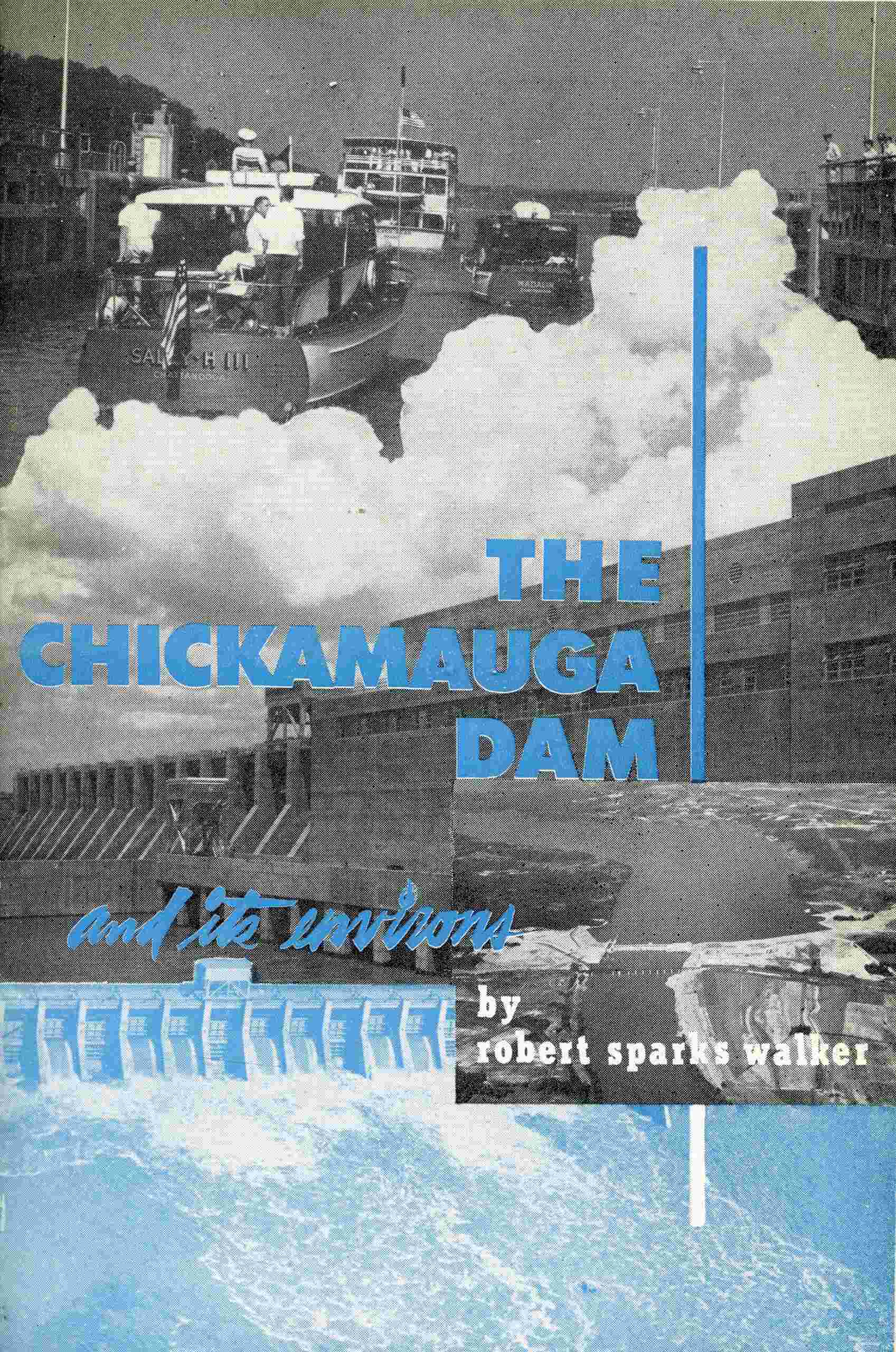 The Chickamauga Dam and its environs cover