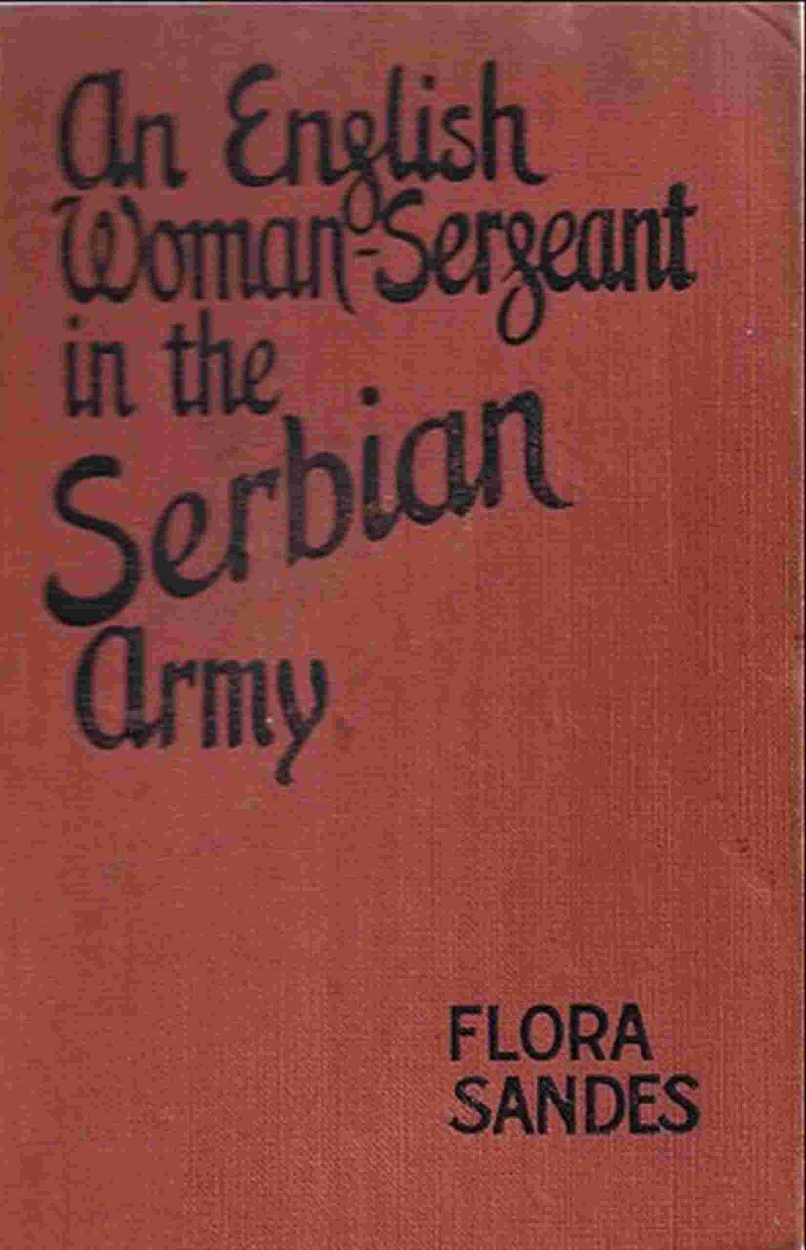 An English woman-sergeant in the Serbian Army cover