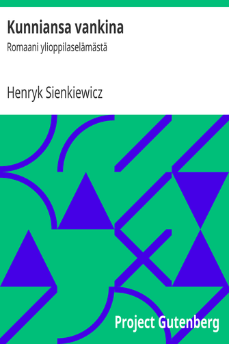 Kunniansa vankina cover