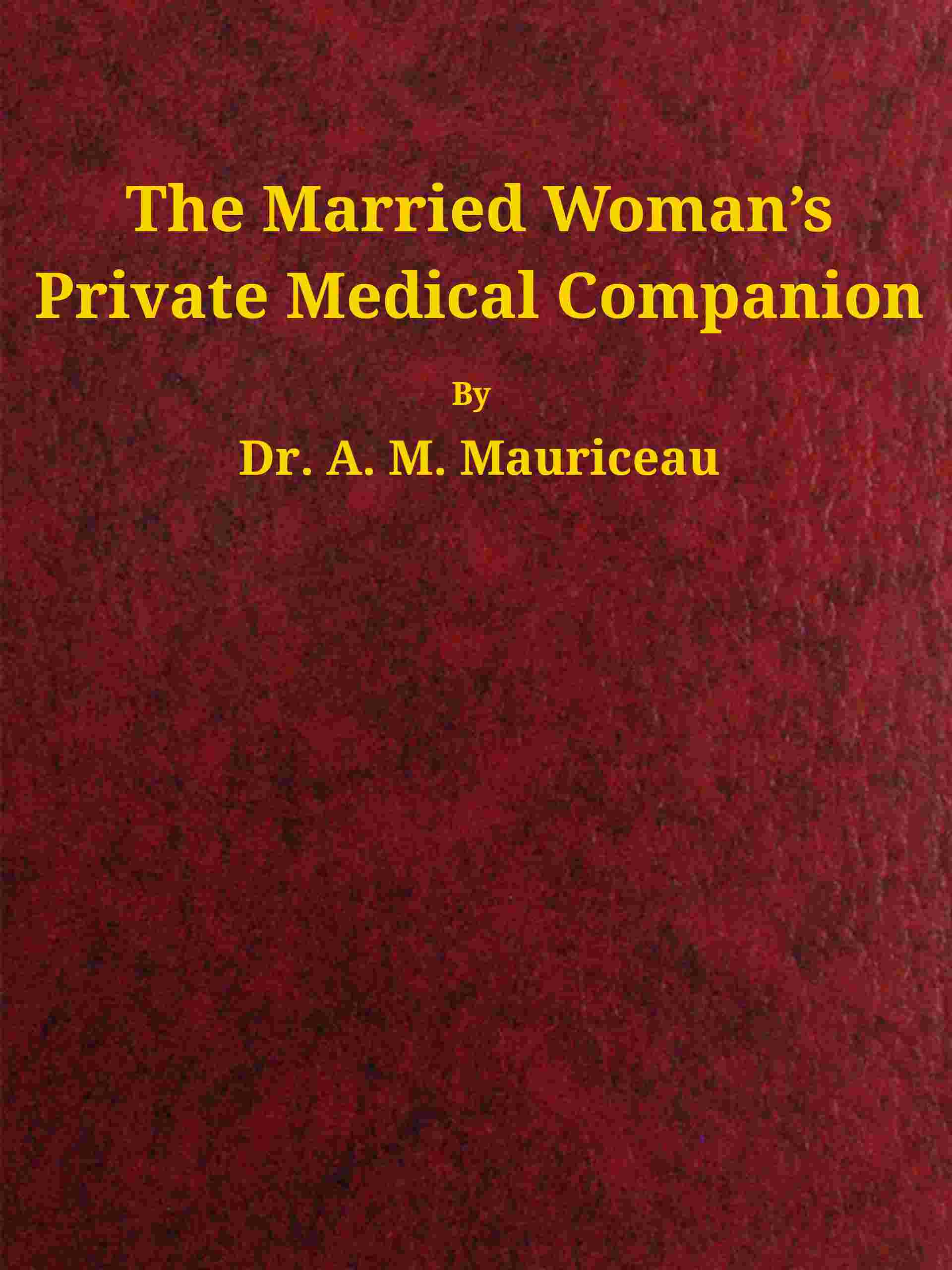 The married woman's private medical companion cover