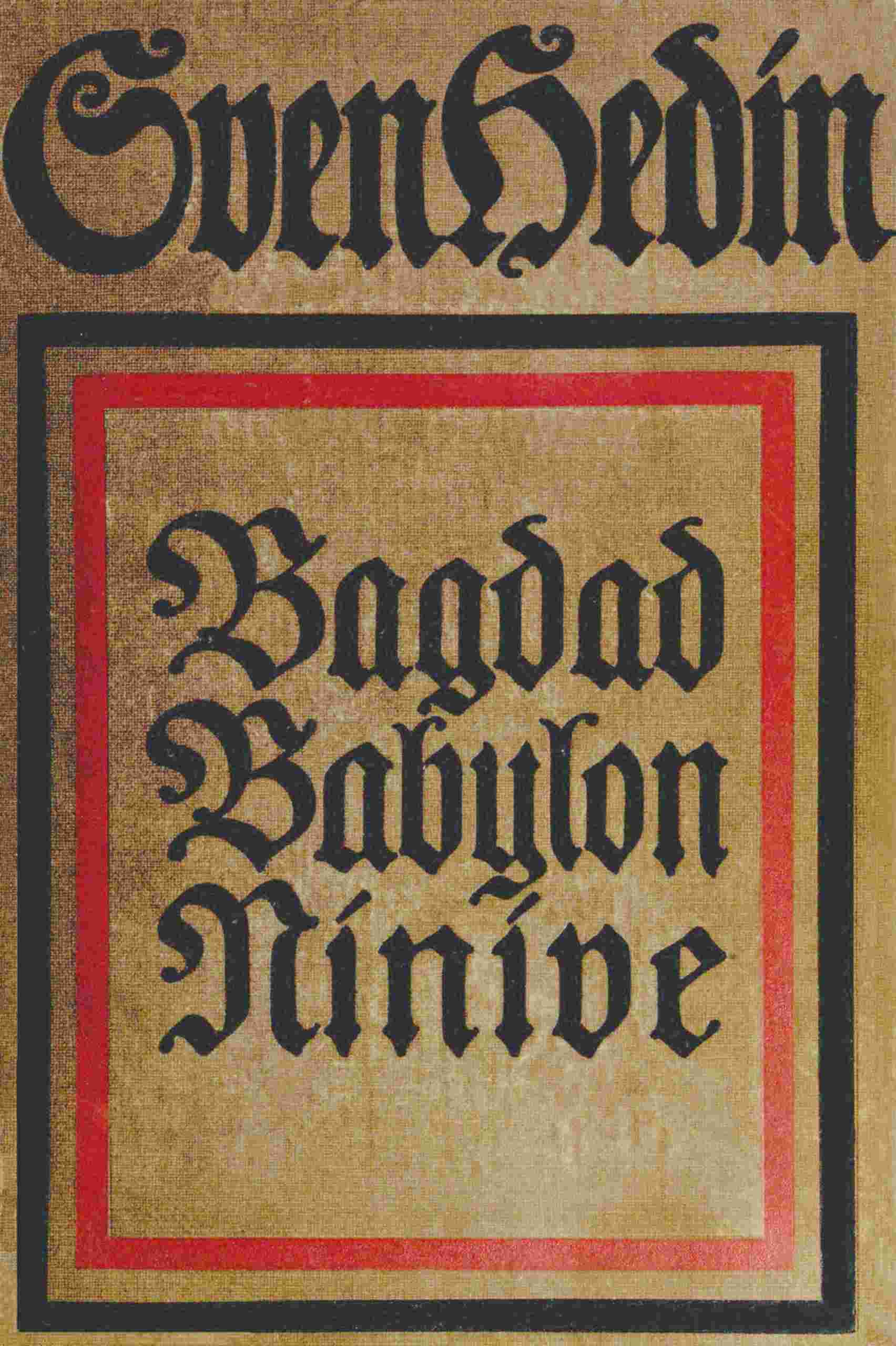 Bagdad, Babylon, Ninive cover