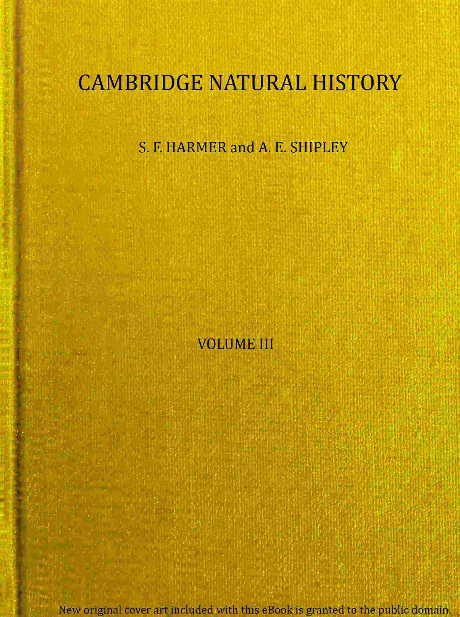 The Cambridge natural history, Vol. 03 (of 10) cover