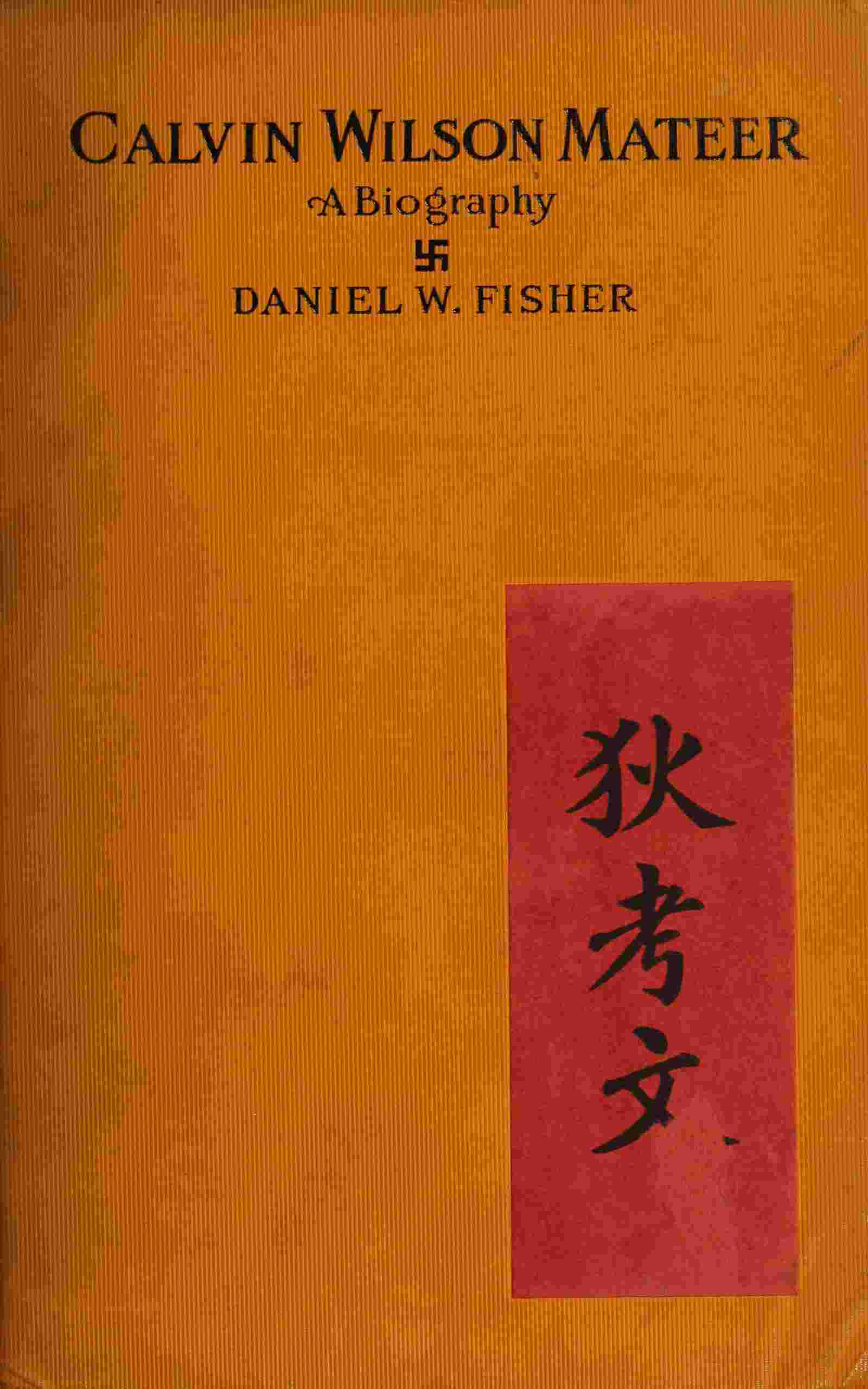 Calvin Wilson Mateer, forty-five years a missionary in Shantung, China cover