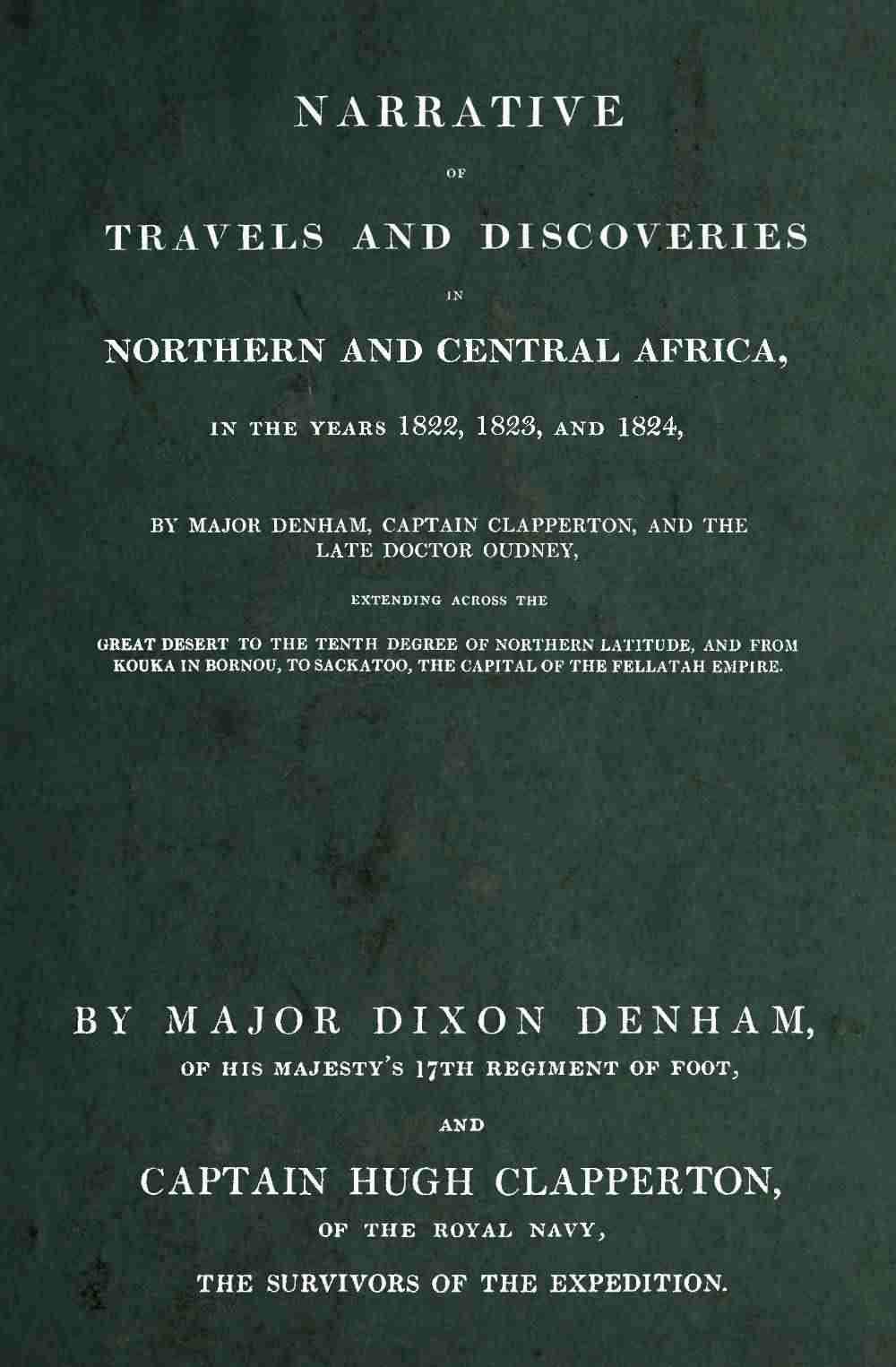 Narrative of travels and discoveries in Northern and Central Africa, in the years 1822, 1823, and 1824 cover