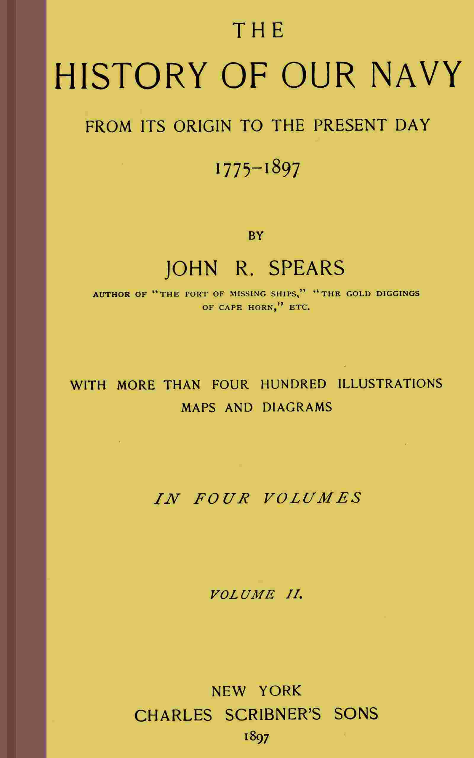 The history of our Navy from its origin to the present day, 1775-1897, vol. 2 (of 4) cover