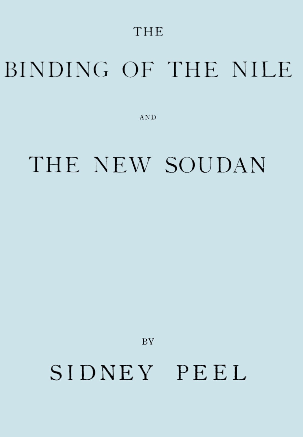 The binding of the Nile and the new Soudan cover