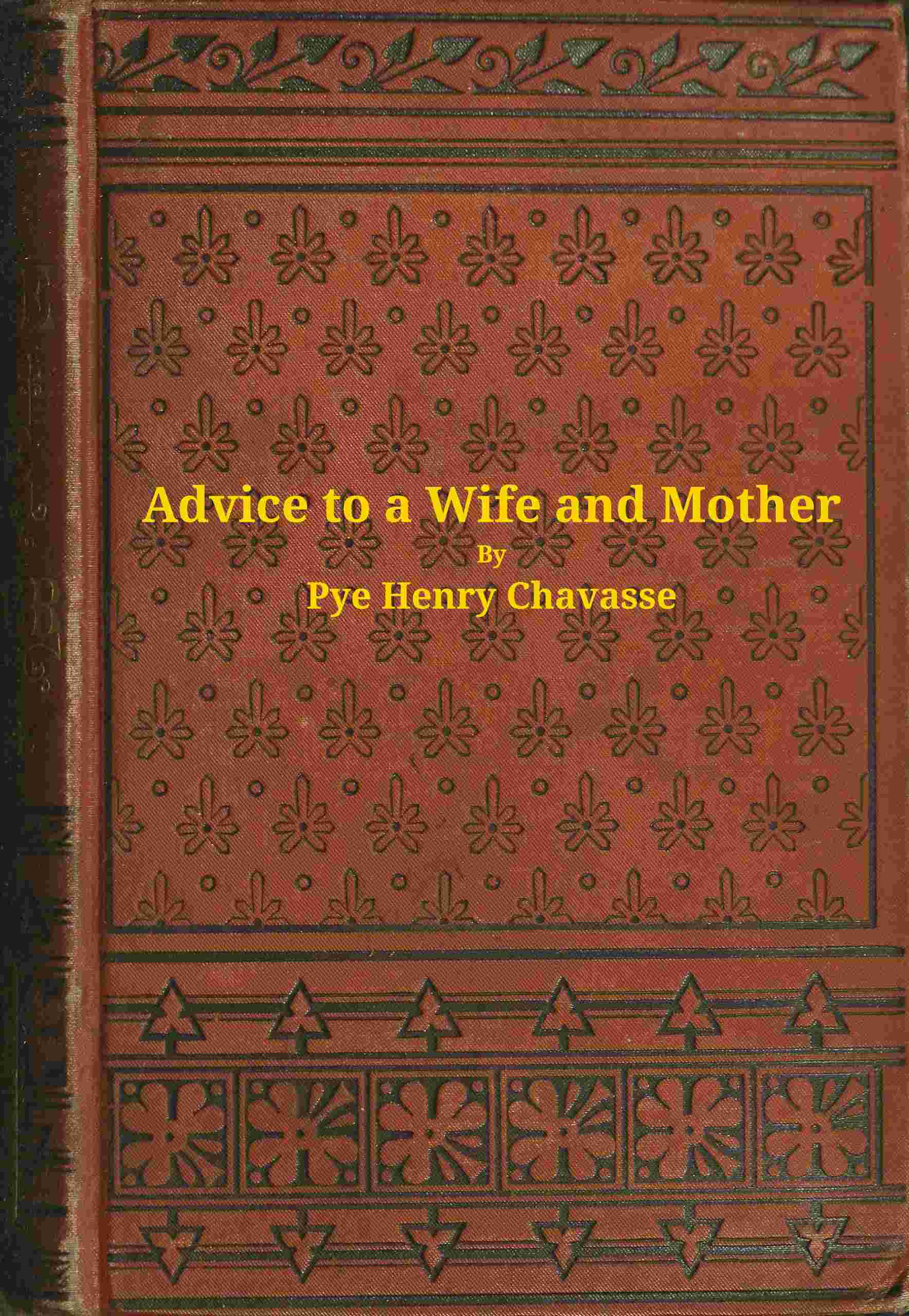 Advice to a wife and mother in two parts cover