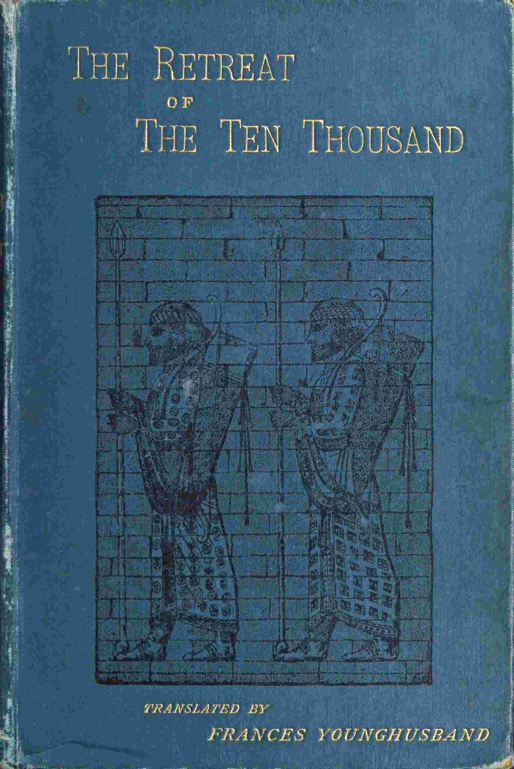 The retreat of the ten thousand cover