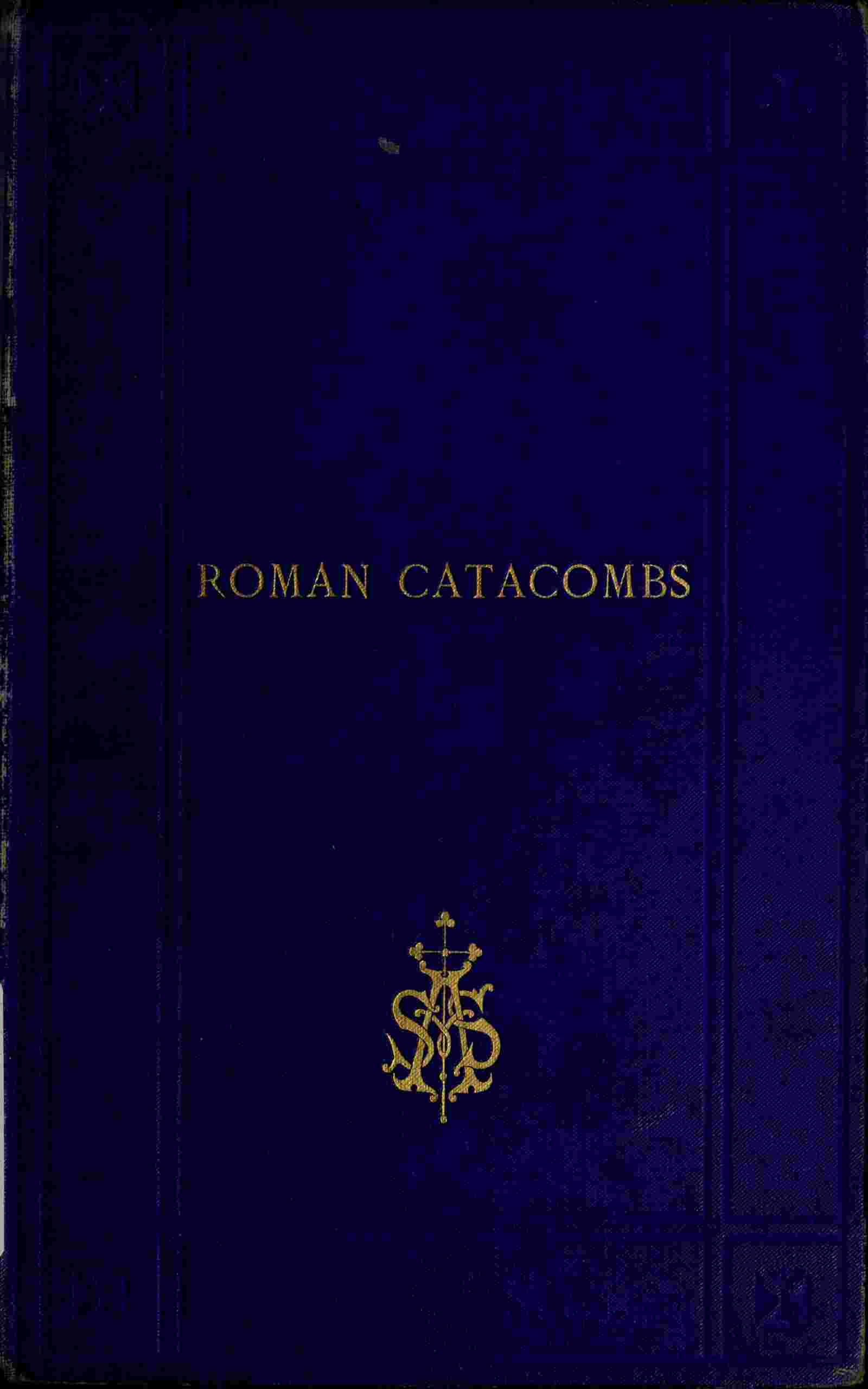 A visit to the Roman catacombs cover