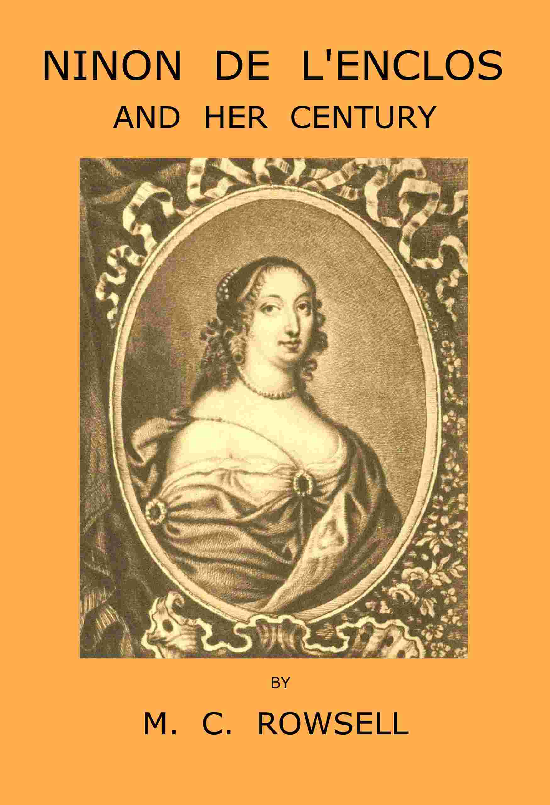 Ninon de l'Enclos and her century cover