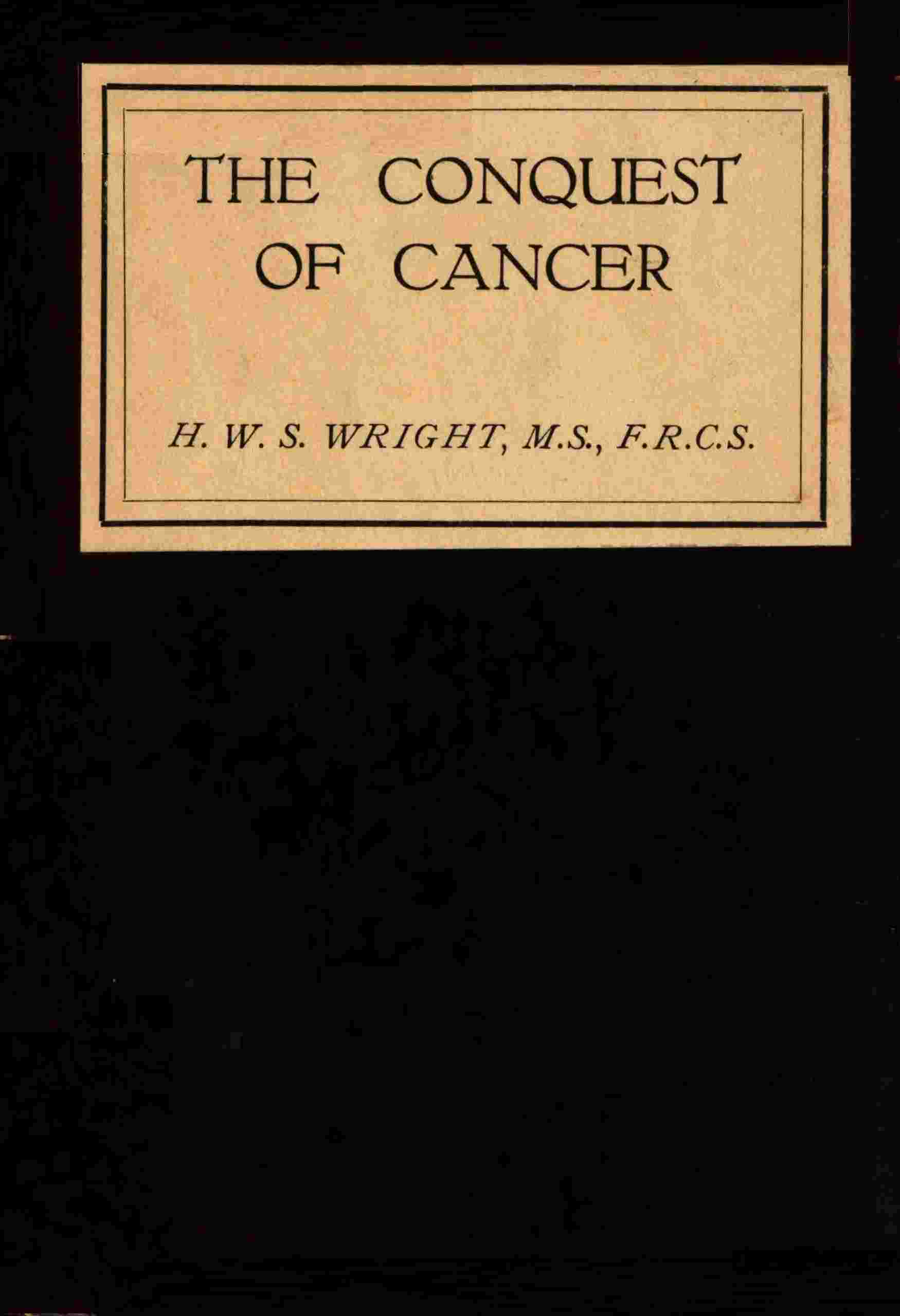 The conquest of cancer cover