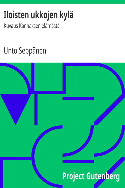 Iloisten ukkojen kylä cover