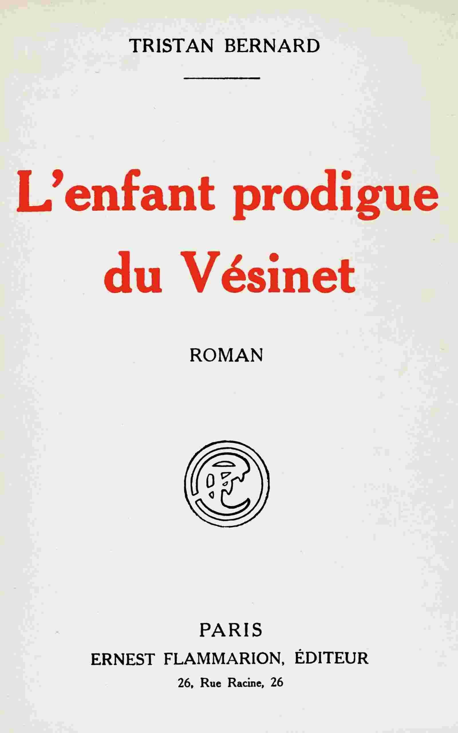 L'enfant prodigue du Vésinet : roman cover