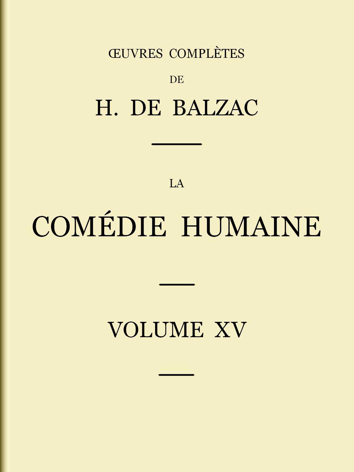 La Comédie humaine - Volume 15. Études philosophiques cover