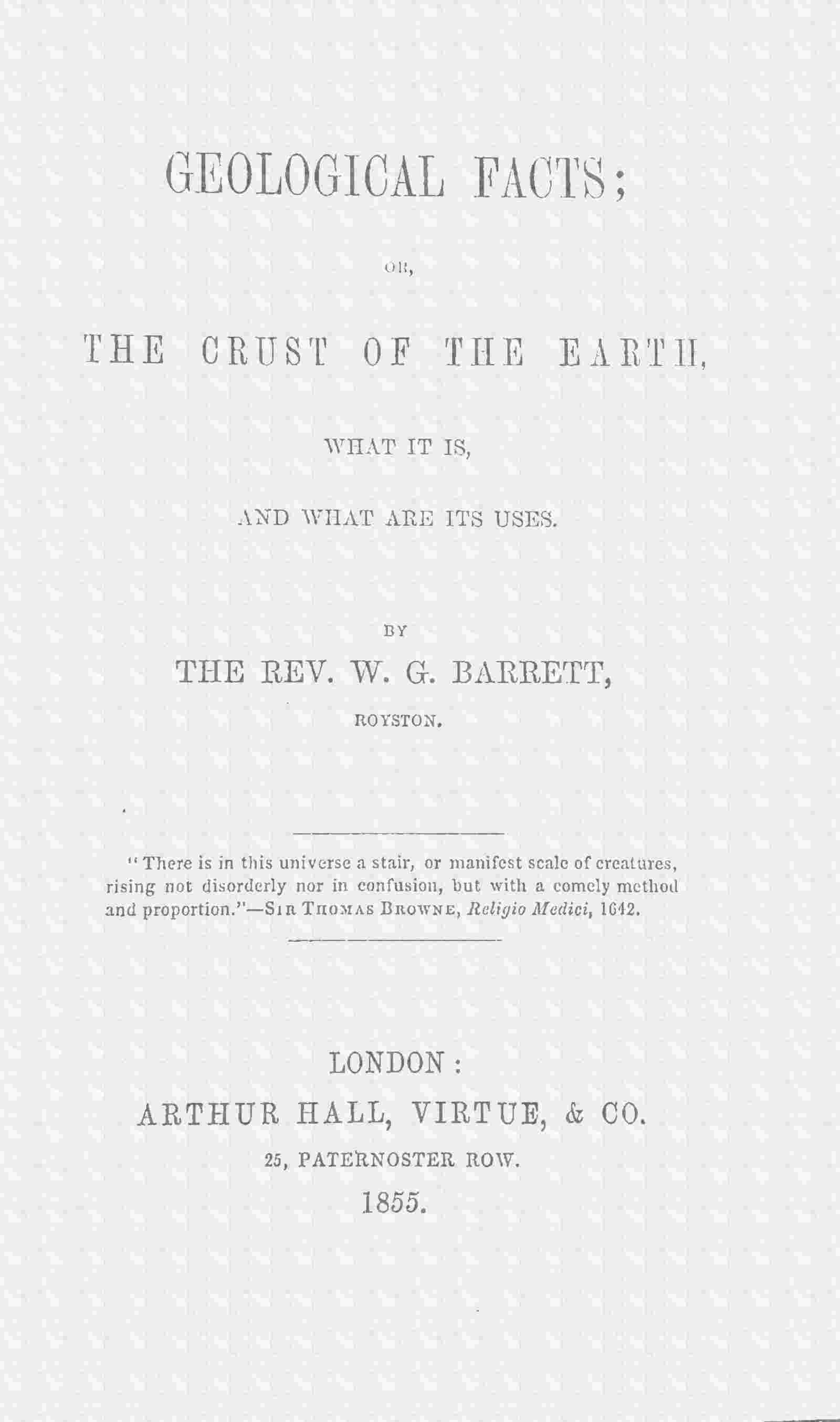 Geological facts; or, the crust of the earth, what it is, and what are its uses cover