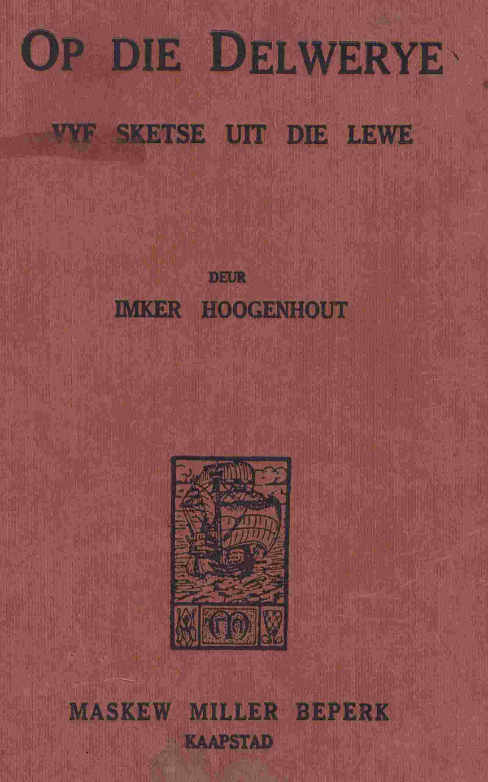 Op die delwerye cover