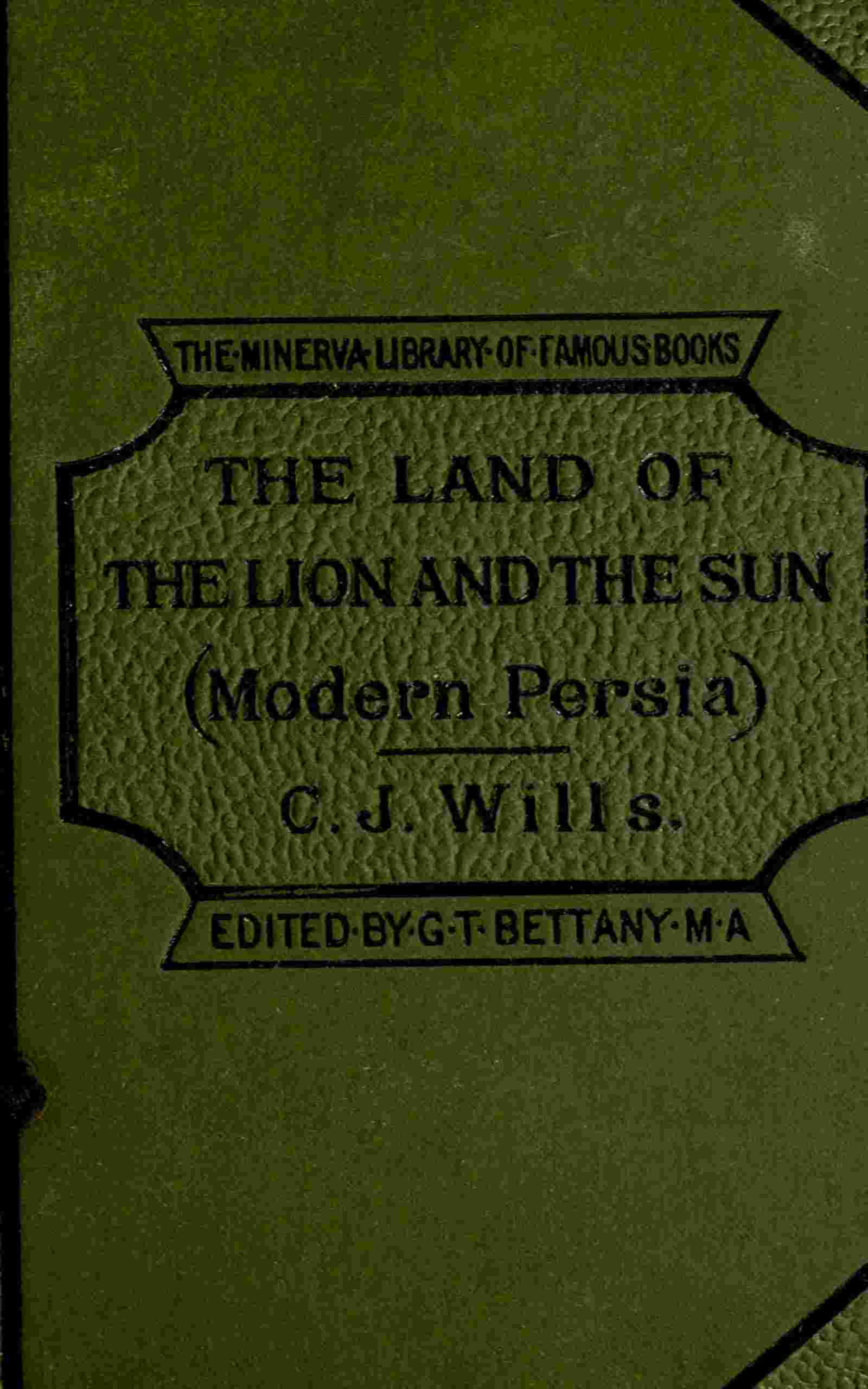 In the land of the lion and sun, or, modern Persia cover