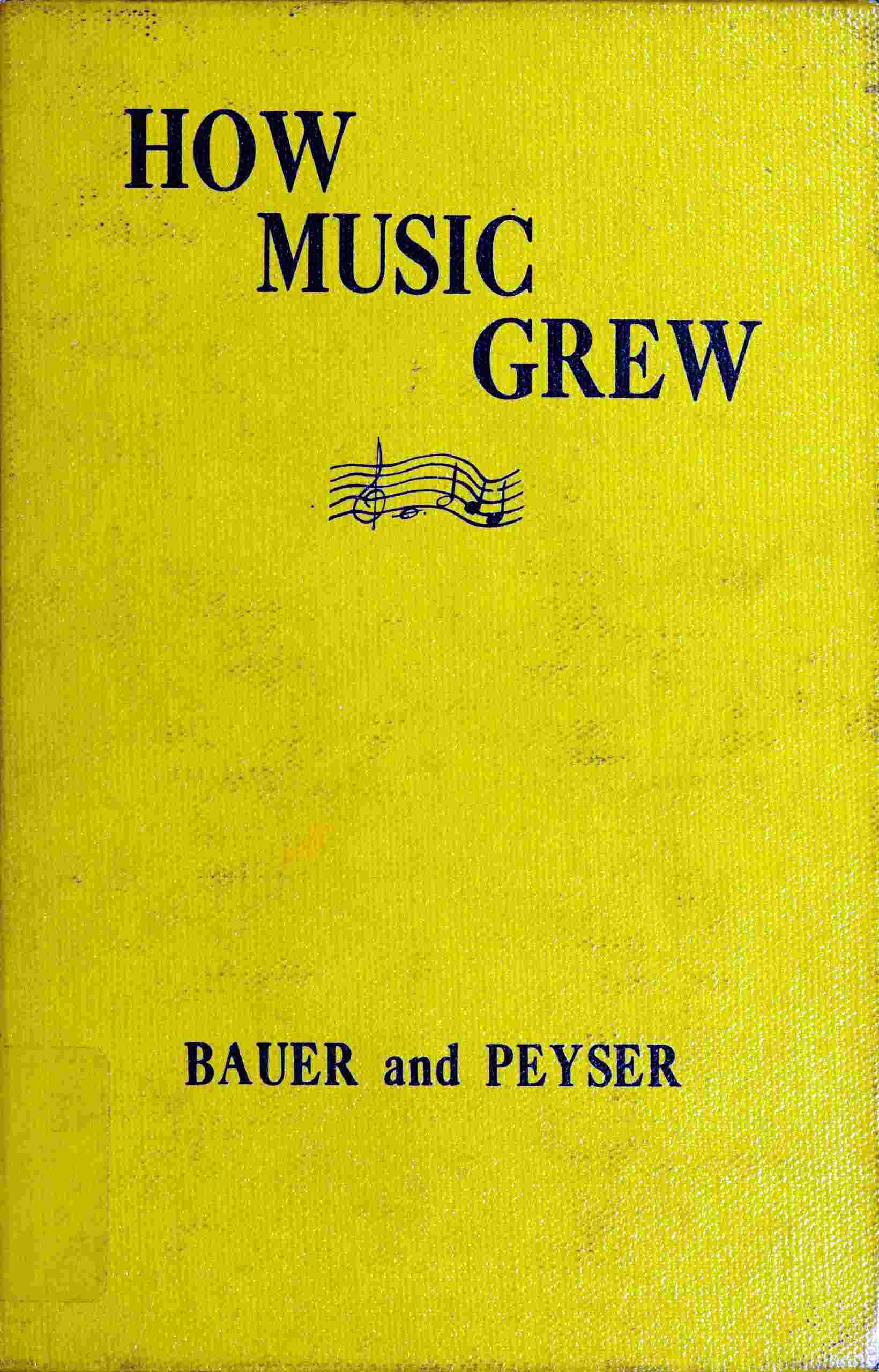 How music grew, from prehistoric times to the present day cover