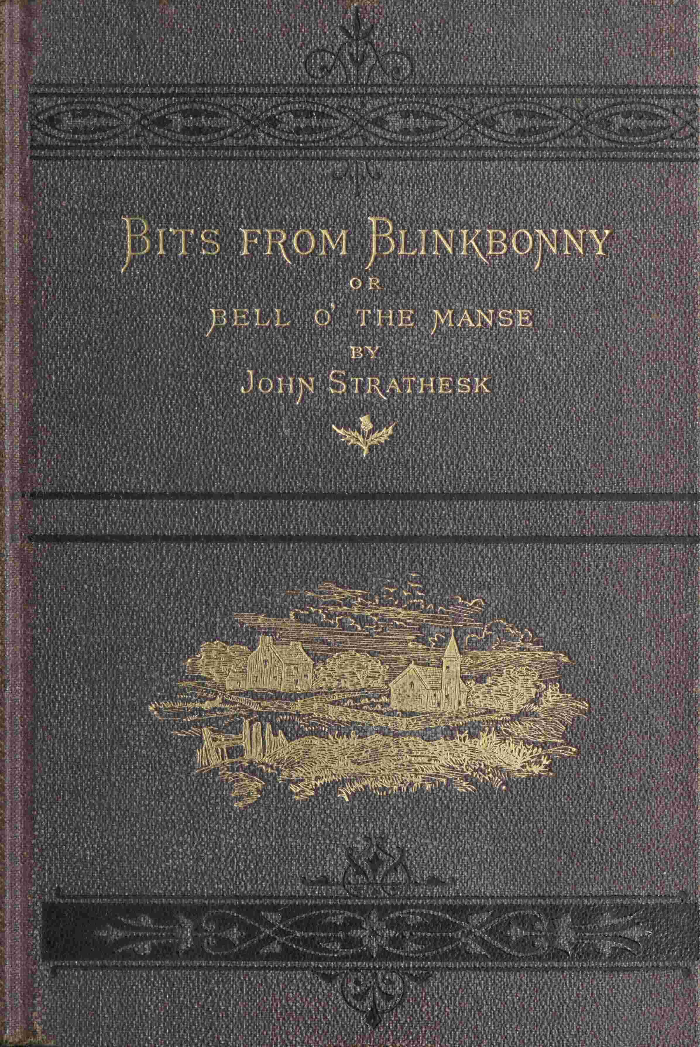 Bits from Blinkbonny; or, Bell o' the Manse cover