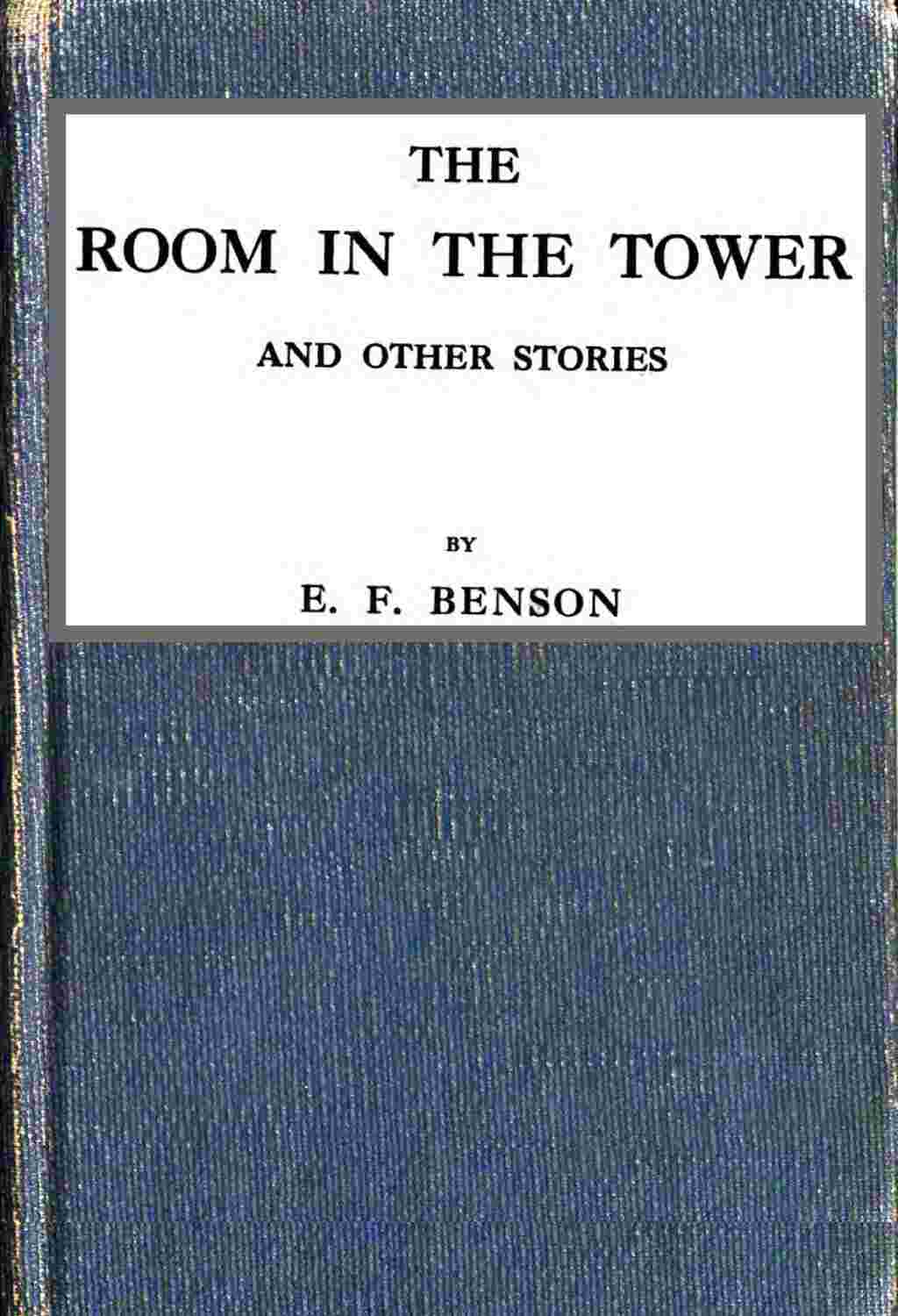 The room in the tower, and other stories cover
