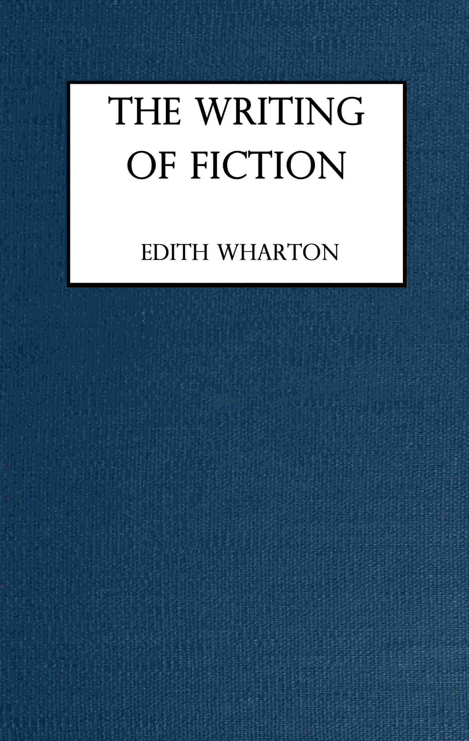 The writing of fiction cover