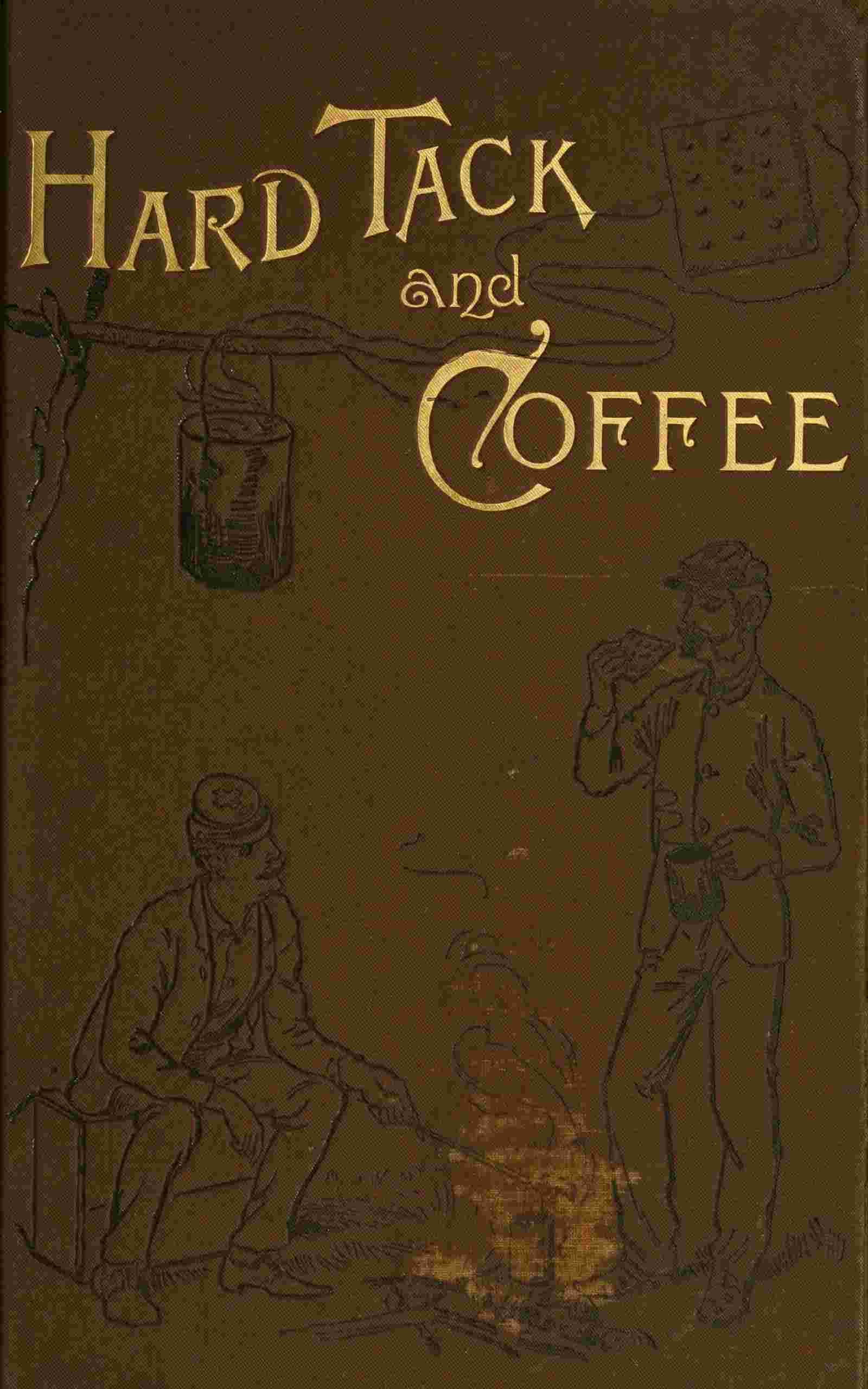 Hardtack and coffee cover