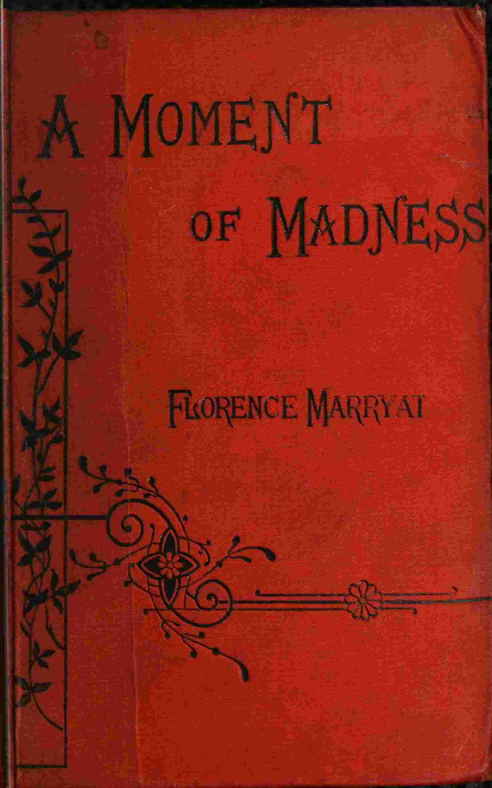 A moment of madness, and other stories (vol. 3 of 3) cover