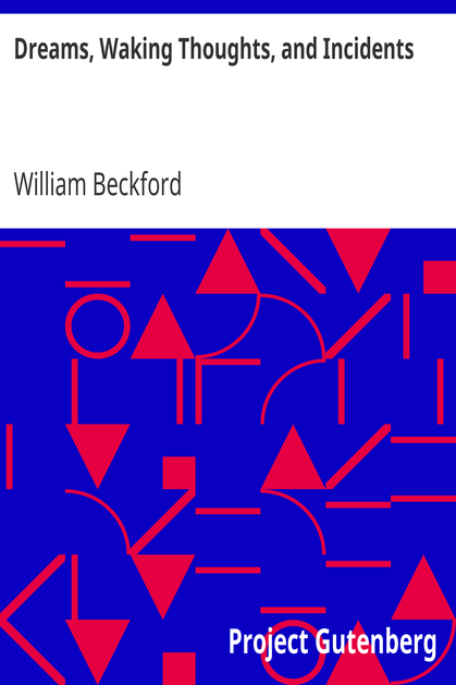 Dreams, Waking Thoughts, and Incidents cover